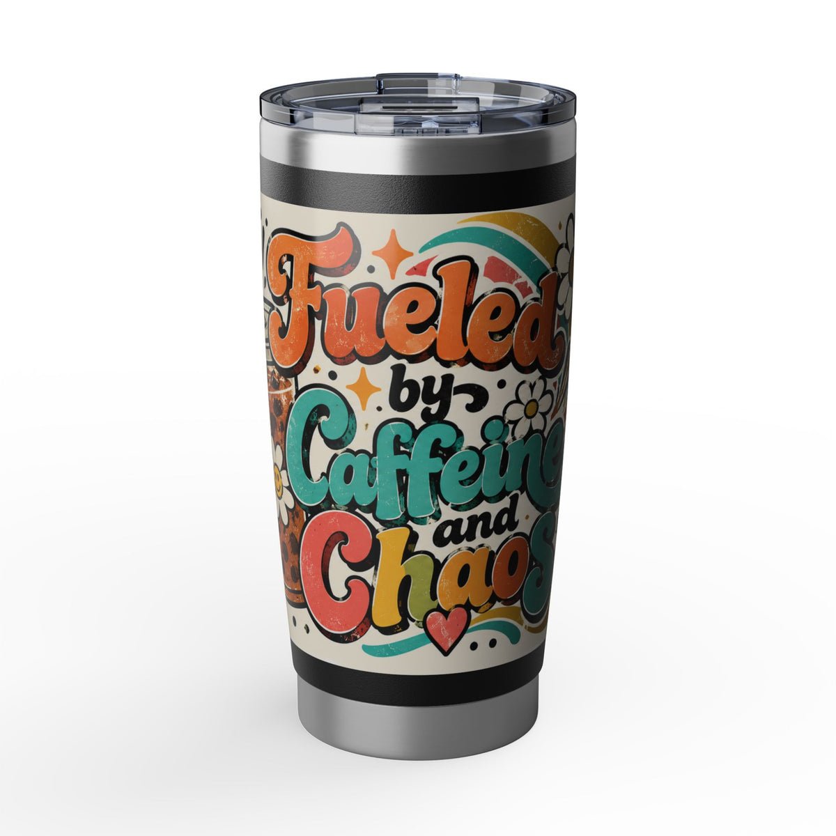 Fueled by Caffeine and Chaos 20oz Tumbler for Teachers, Parents, Leaders, Chaos Coordinators