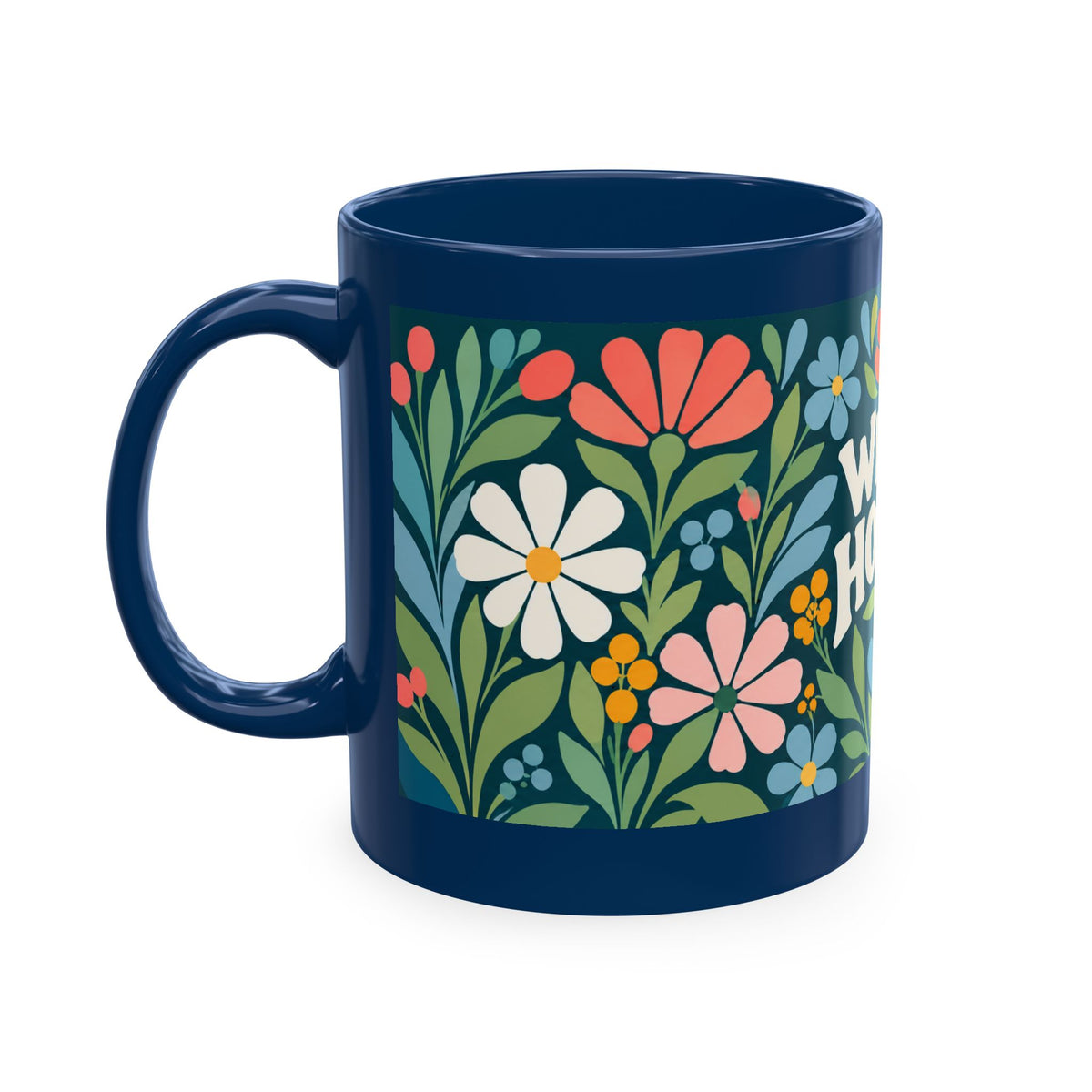 Wildly Hopeful Ceramic Mug — Retro Floral Inspirational Coffee Cup