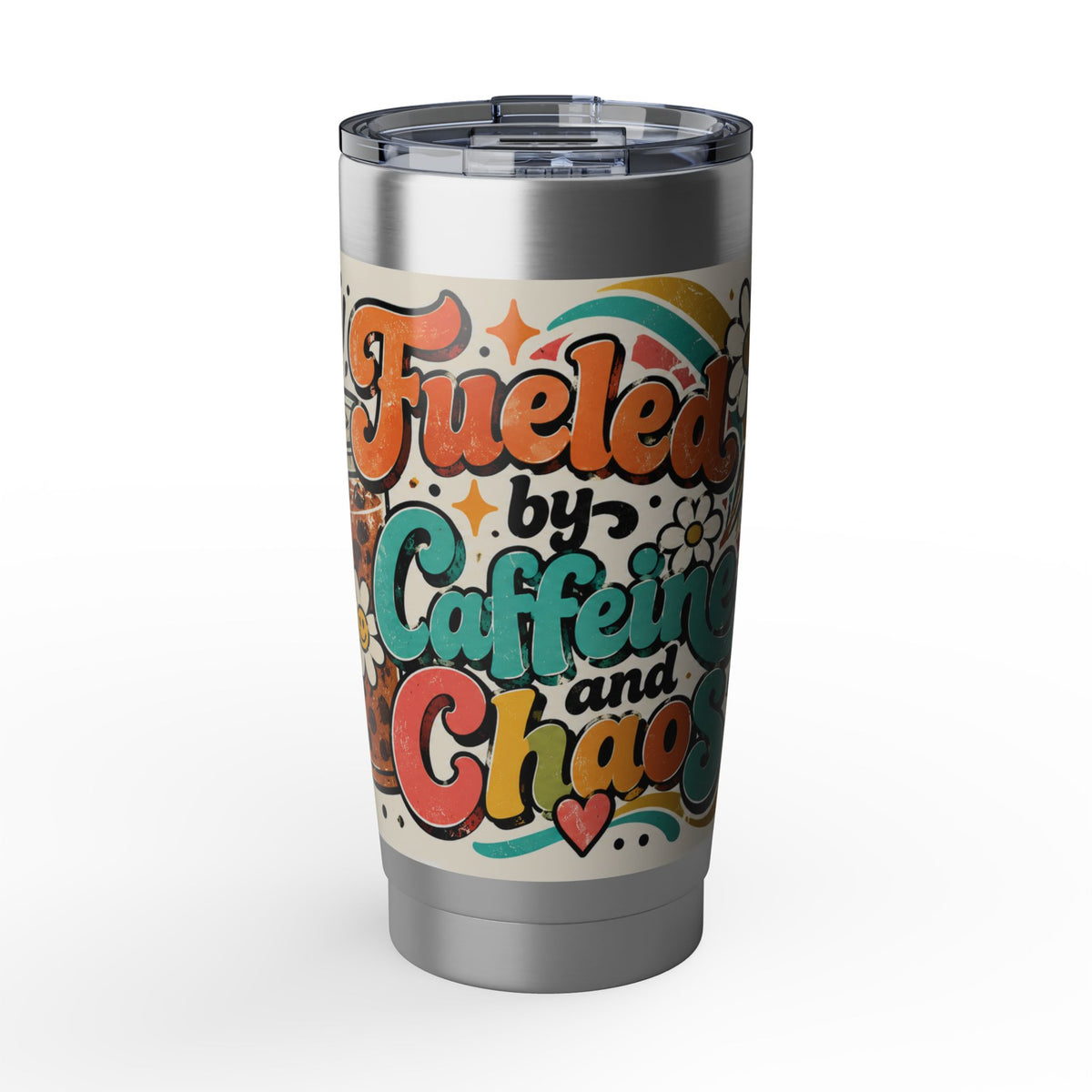 Fueled by Caffeine and Chaos 20oz Tumbler for Teachers, Parents, Leaders, Chaos Coordinators