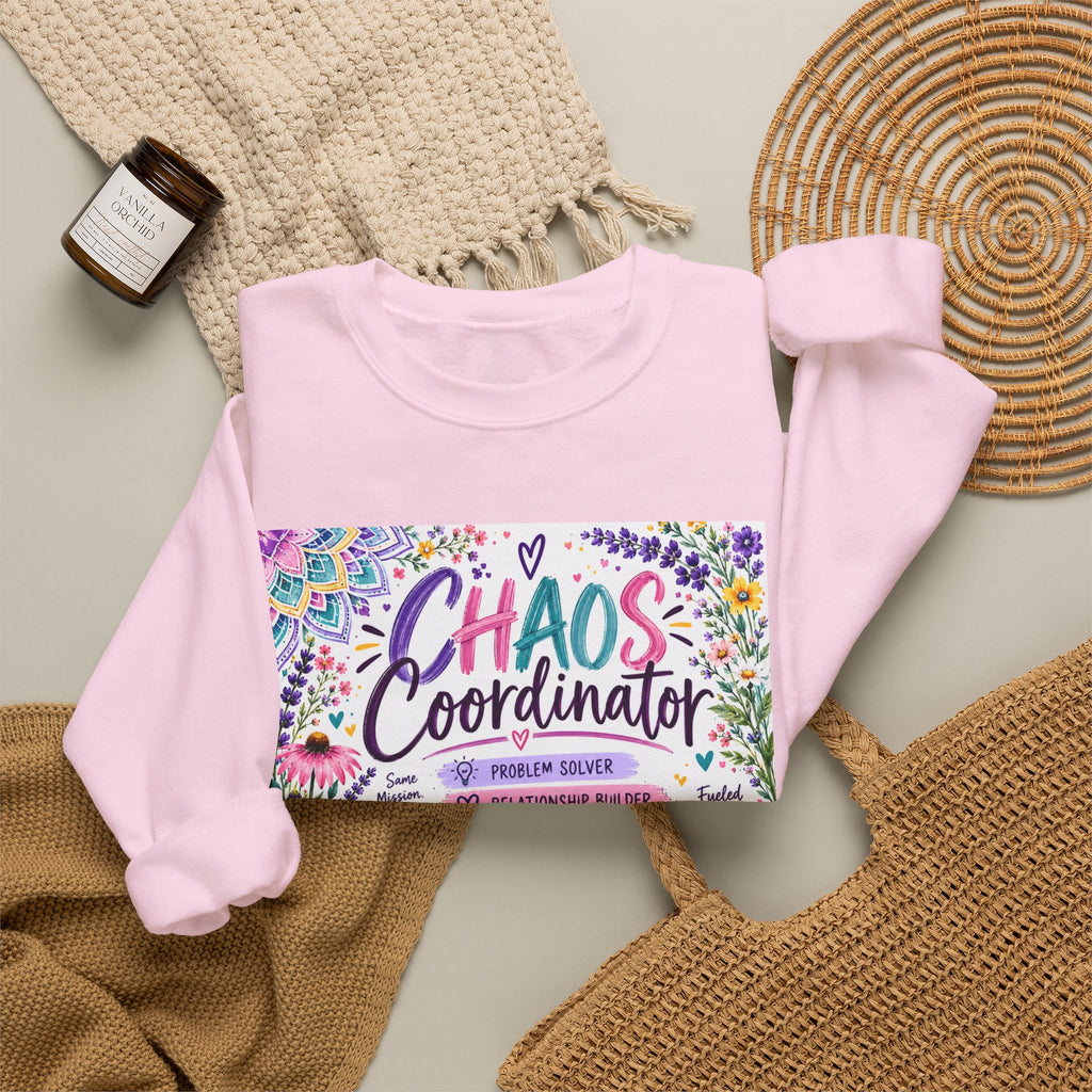 Chaos Coordinator Crewneck Sweatshirt — Funny Floral Educator/Parent Design