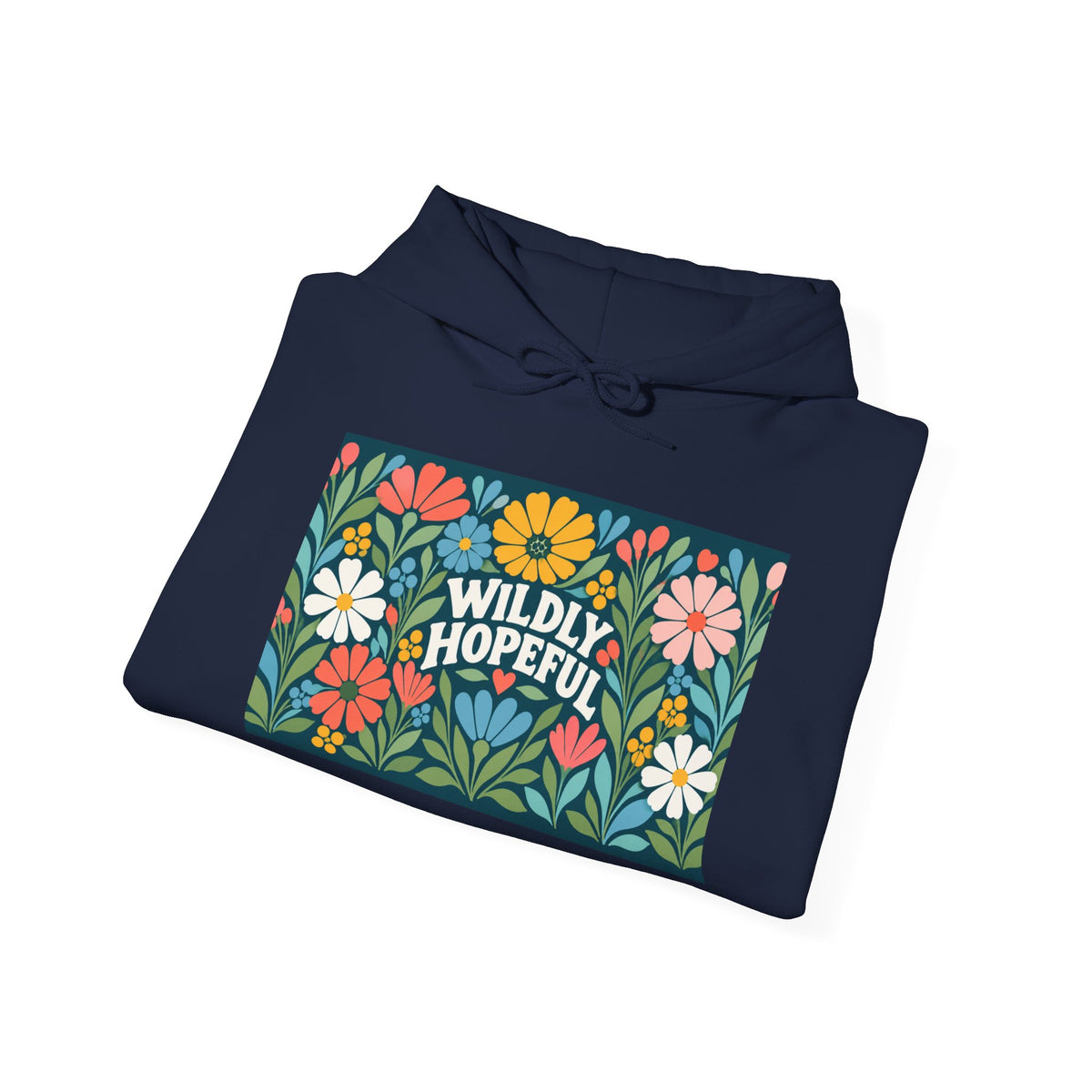 Wildly Hopeful Floral Hoodie — "Wildly Hopeful" Inspirational Retro-Flower Pullover