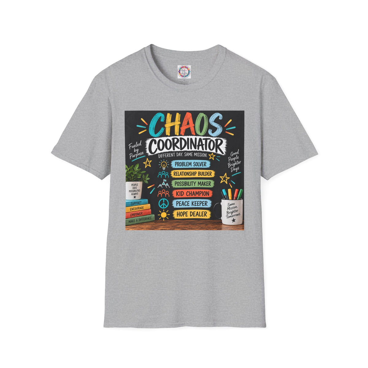 Chaos Coordinator Unisex Teacher T-Shirt
