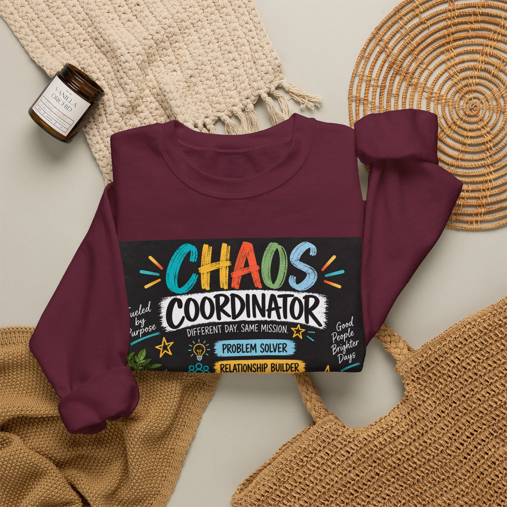Chaos Coordinator Sweatshirt — Funny Teacher/Parent Gift Crewneck