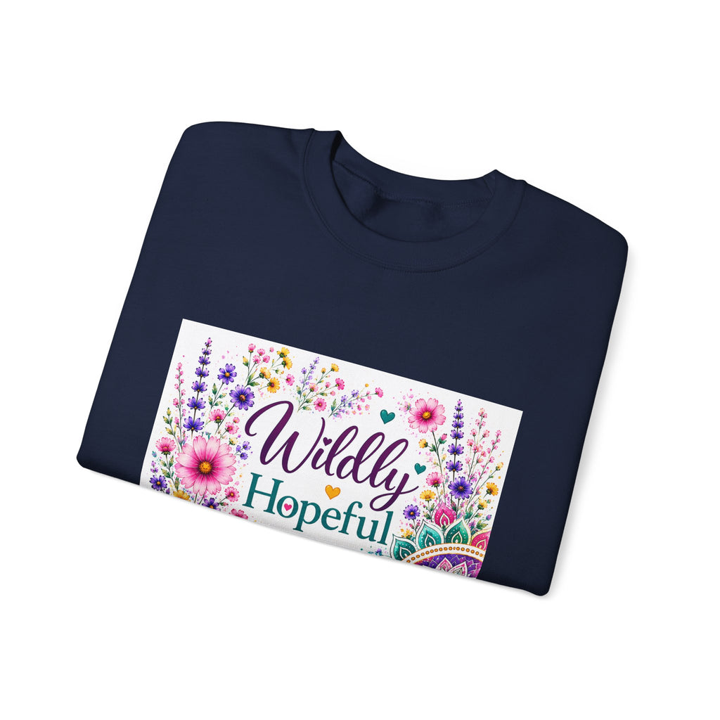Crewneck Sweatshirt — Wildly Hopeful Floral Graphic