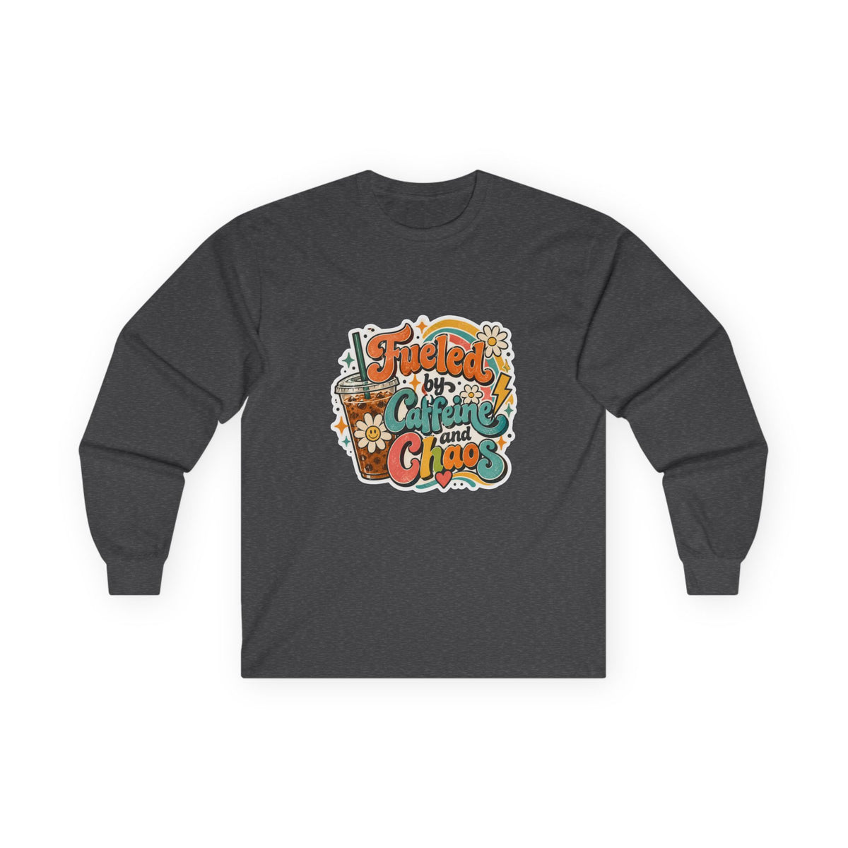 Fueled by Caffeine and Chaos Long Sleeve Tee for Teachers, Leaders, Moms, Chaos Coordinators