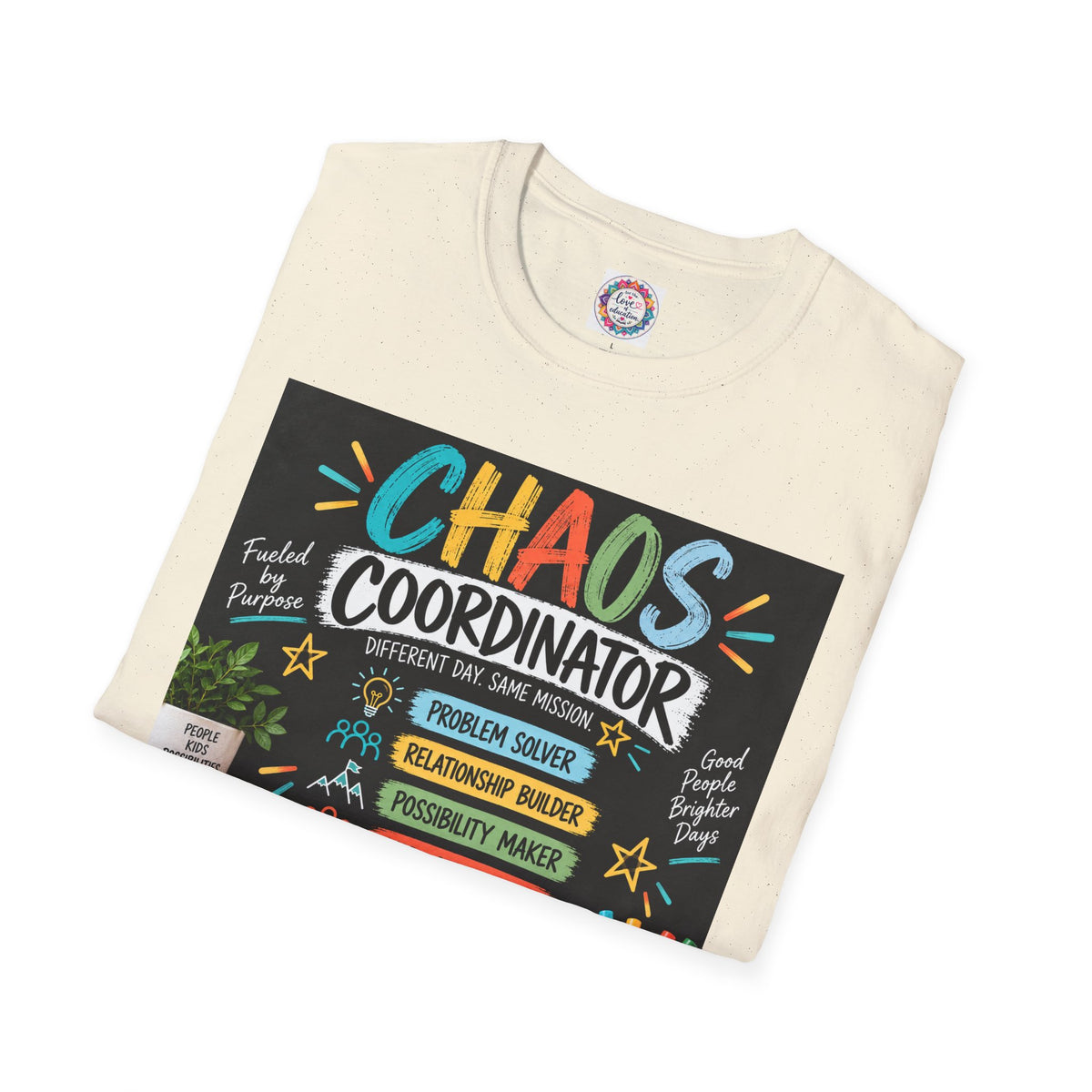 Chaos Coordinator Unisex Teacher T-Shirt