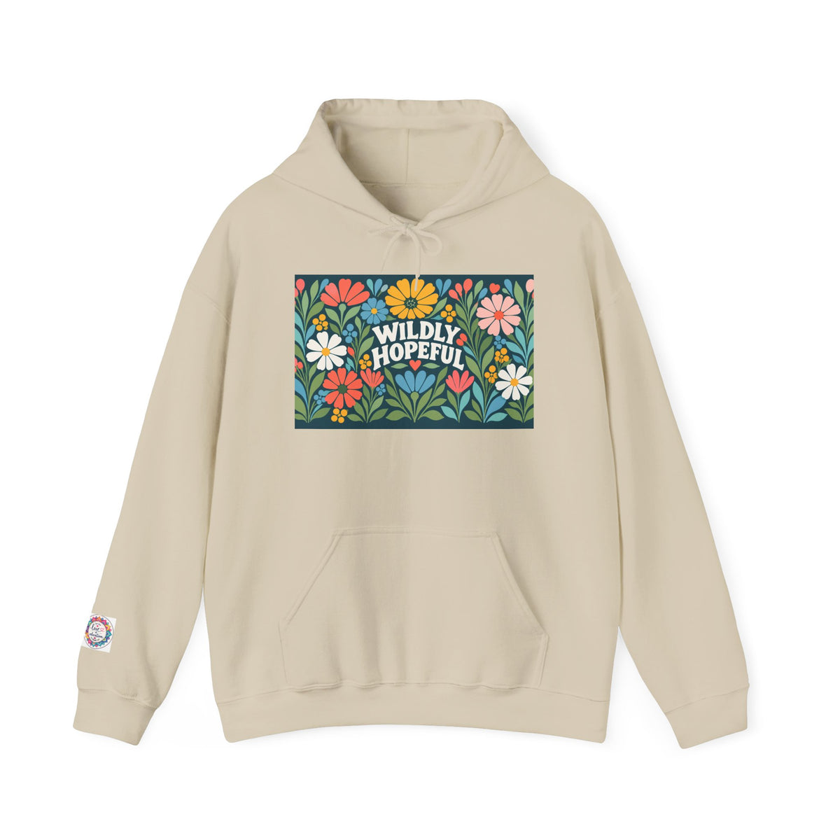 Wildly Hopeful Floral Hoodie — "Wildly Hopeful" Inspirational Retro-Flower Pullover