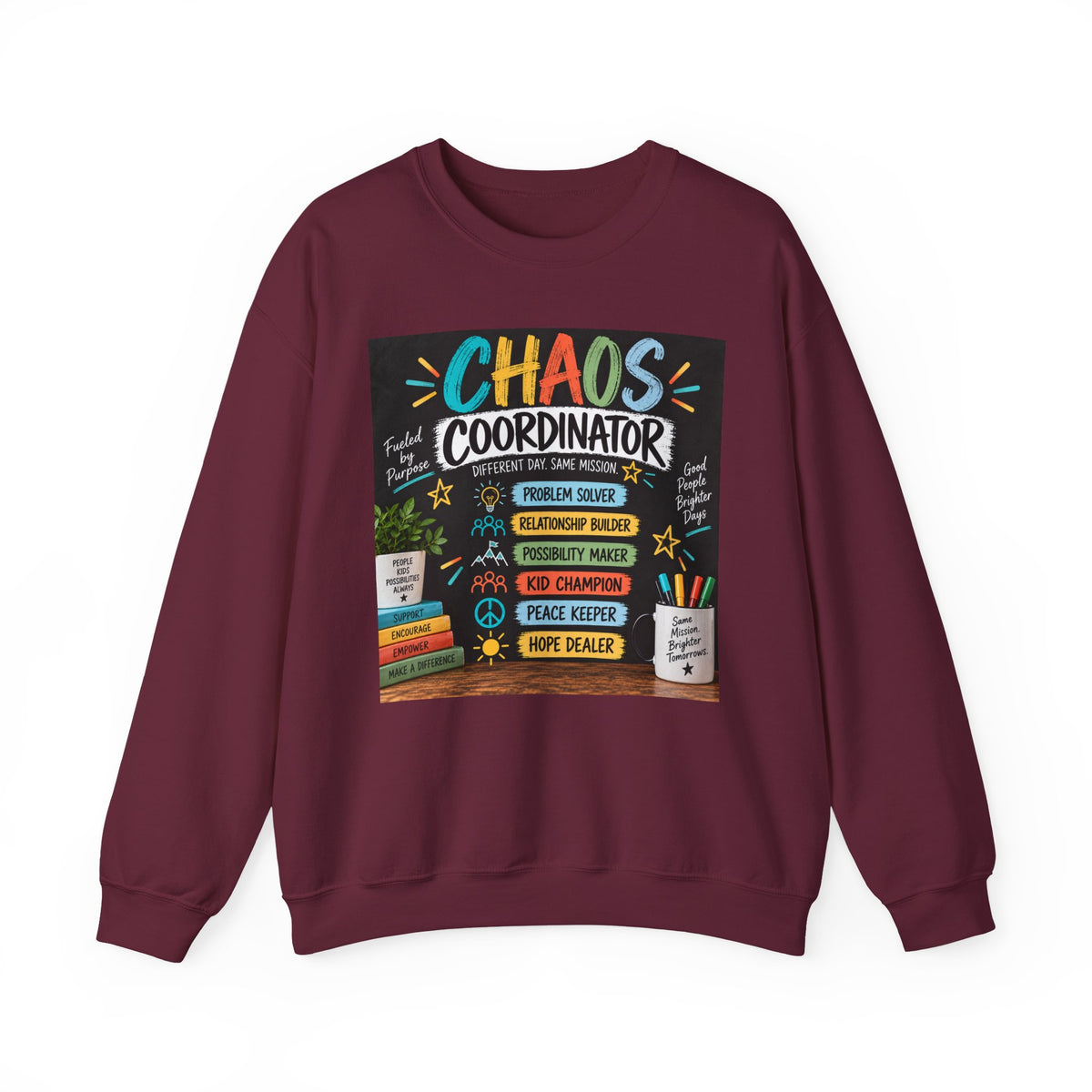 Chaos Coordinator Sweatshirt — Funny Teacher/Parent Gift Crewneck