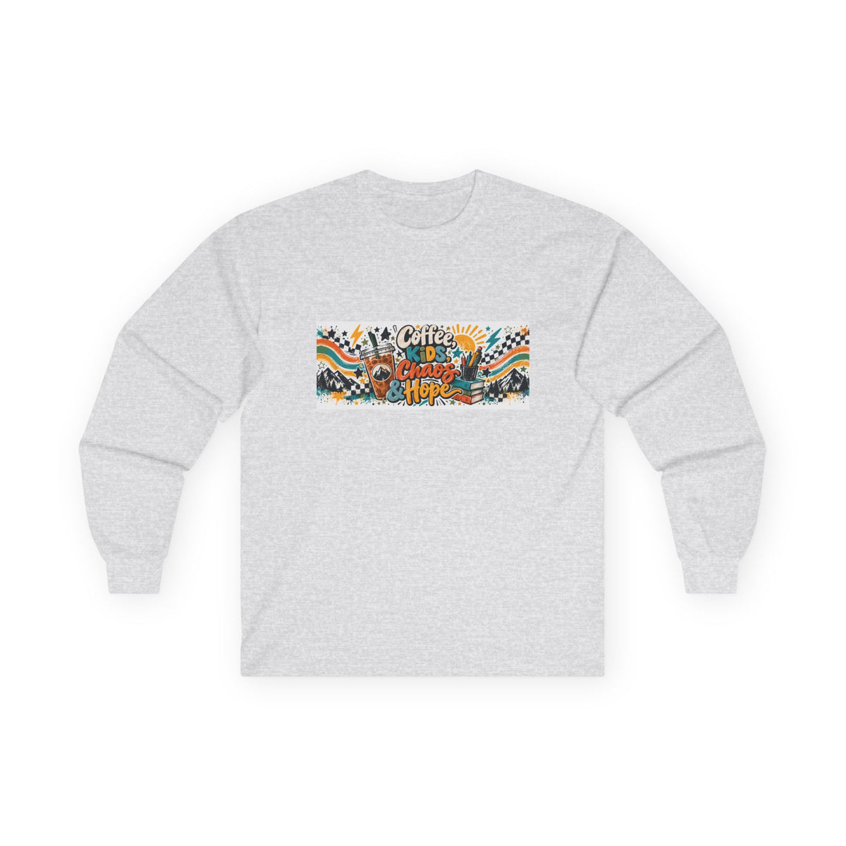 Coffee, Kids, Chaos & Hope Long Sleeve Tee, Men/Women/Teacher/Coach/School Staff