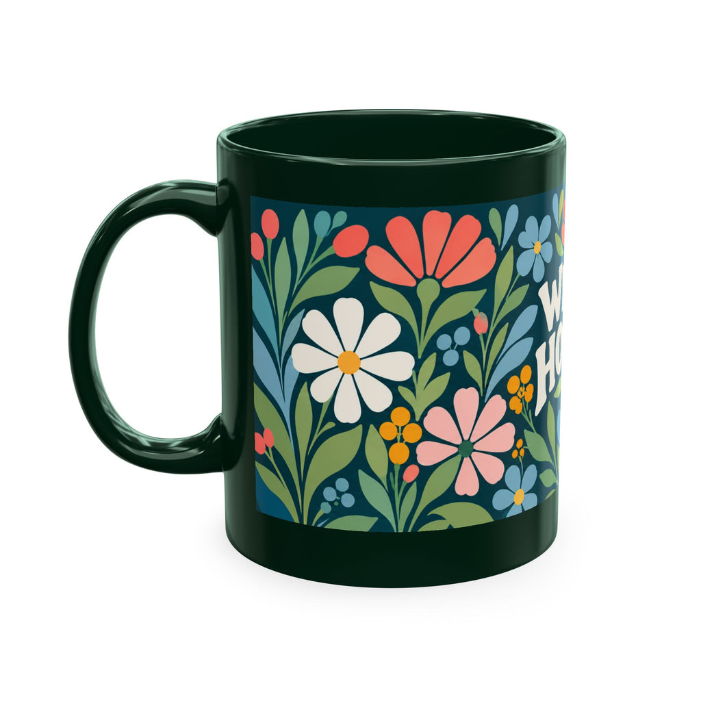 Wildly Hopeful Ceramic Mug — Retro Floral Inspirational Coffee Cup