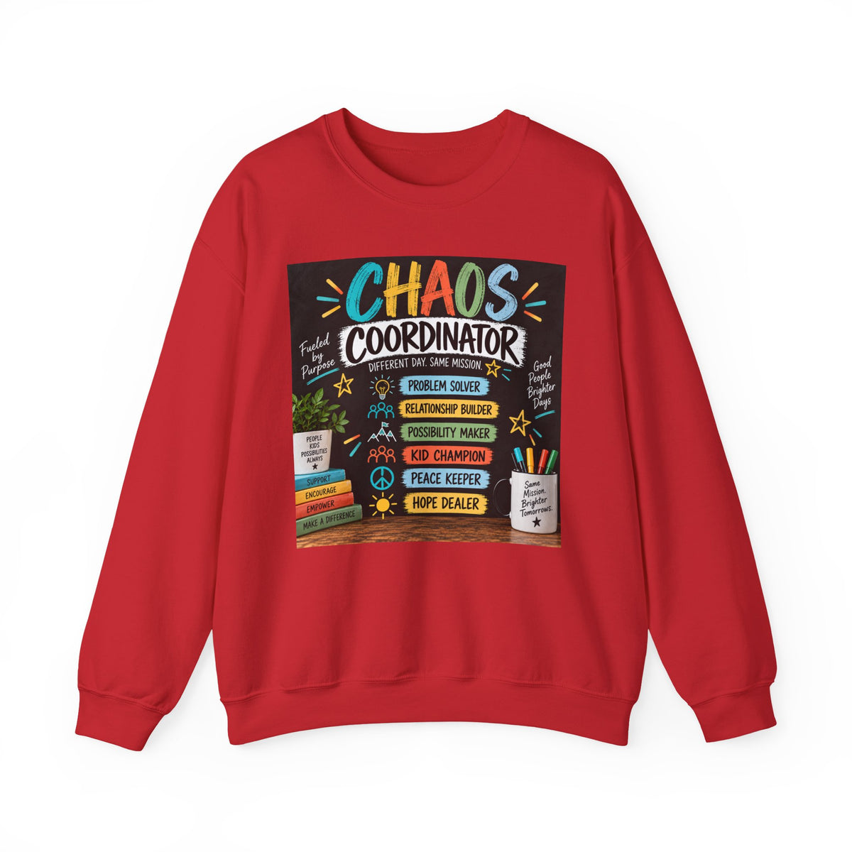 Chaos Coordinator Sweatshirt — Funny Teacher/Parent Gift Crewneck
