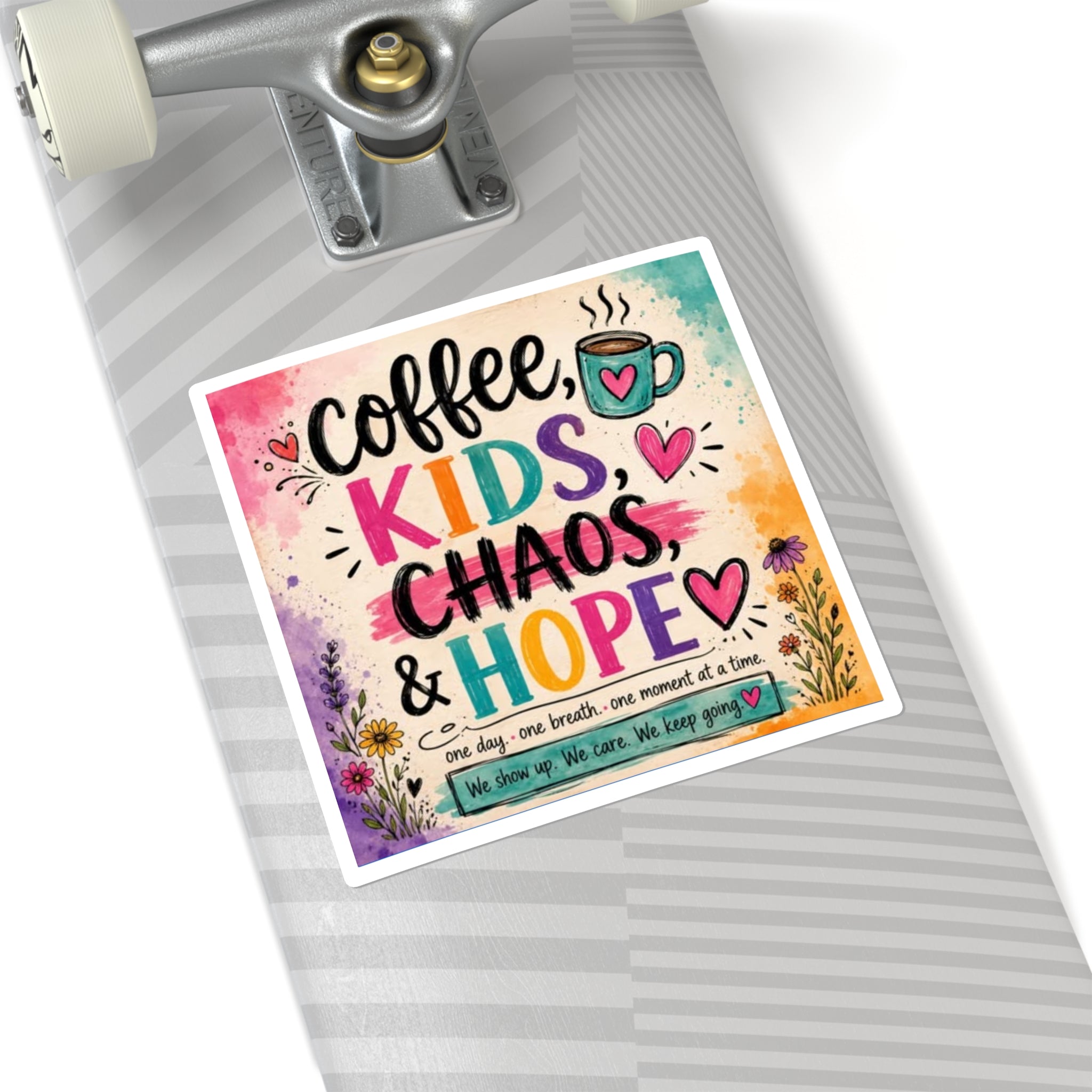 Coffee, Kids, Chaos & Hope Square Sticker — Colorful Teacher/Counselor/Parent-Life Decal
