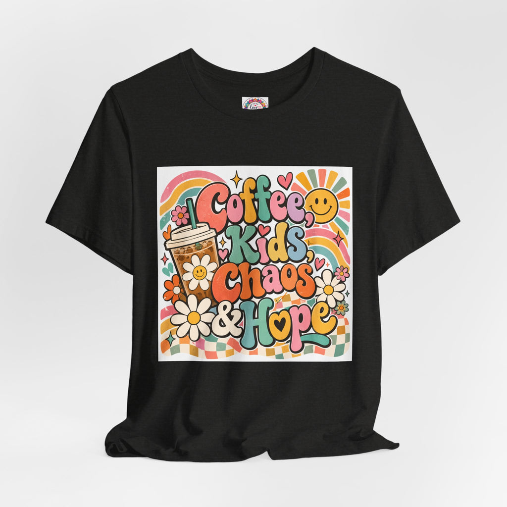 Coffee, Kids, Chaos & Hope Graphic Tee — Retro Floral Teacher/Counselor/School staff/Mom Shirt