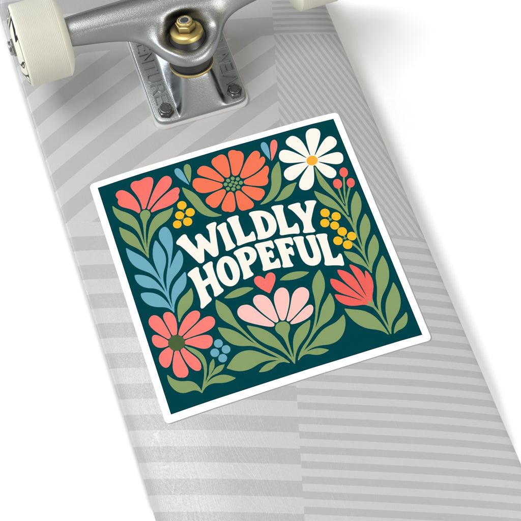Wildly Hopeful Retro Floral Square Sticker — Inspirational Laptop & Journal Decal