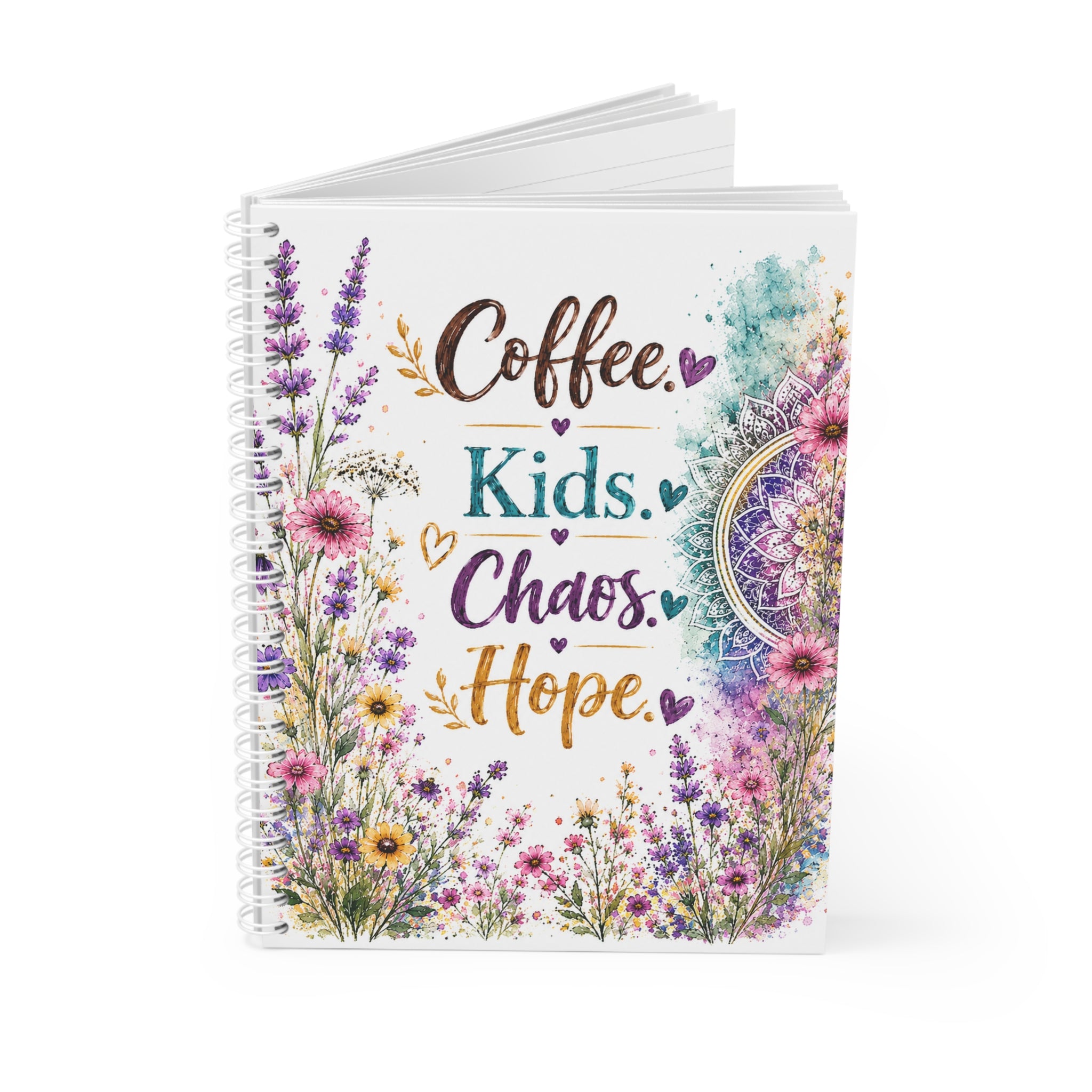 Spiral Notebook — Floral 'Coffee, Kids, Chaos, Hope' Inspirational Journal