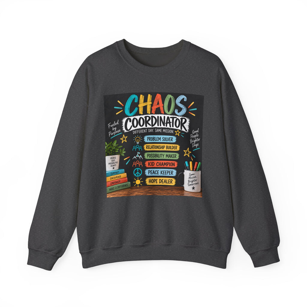Chaos Coordinator Sweatshirt — Funny Teacher/Parent Gift Crewneck