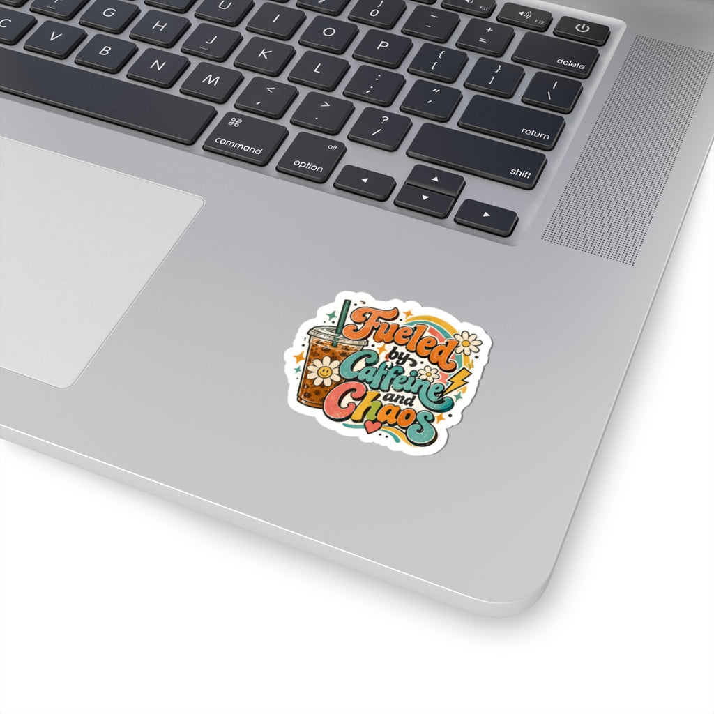 Fueled by Caffeine and Chaos Kiss-Cut Sticker for Busy Humans