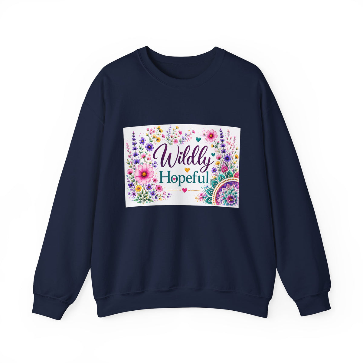 Crewneck Sweatshirt — Wildly Hopeful Floral Graphic