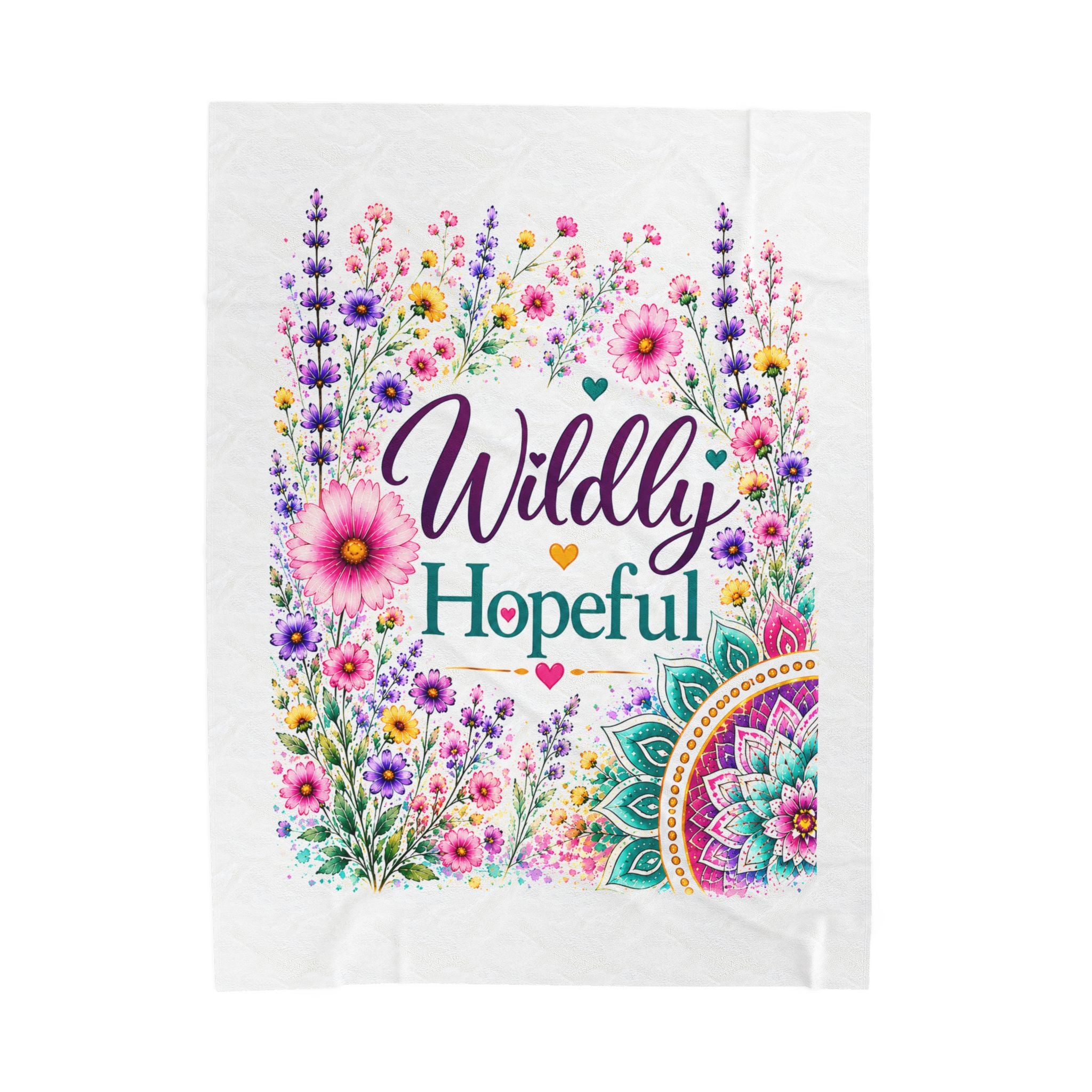 Velveteen Plush Blanket — "Wildly Hopeful" Floral Throw Blanket