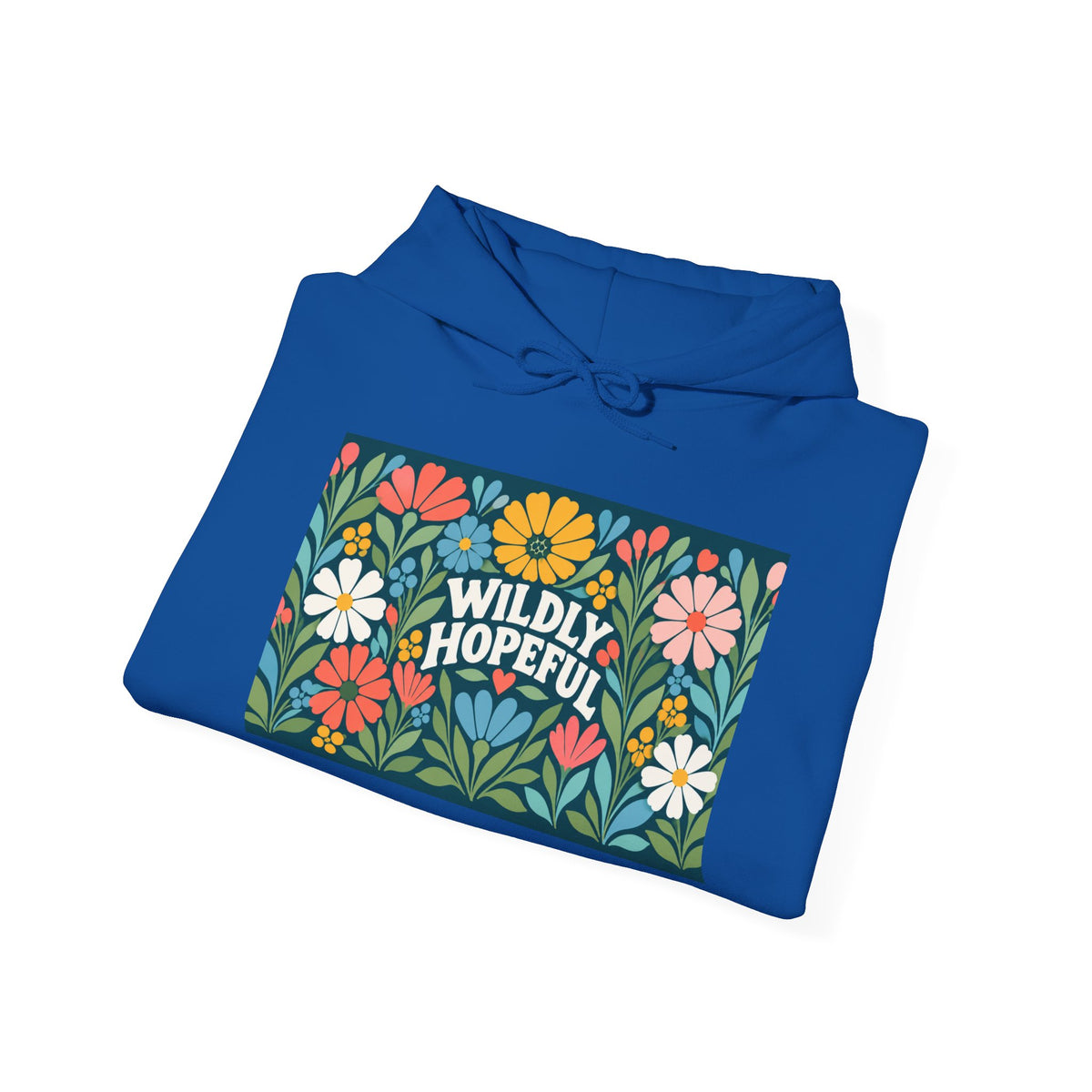 Wildly Hopeful Floral Hoodie — "Wildly Hopeful" Inspirational Retro-Flower Pullover