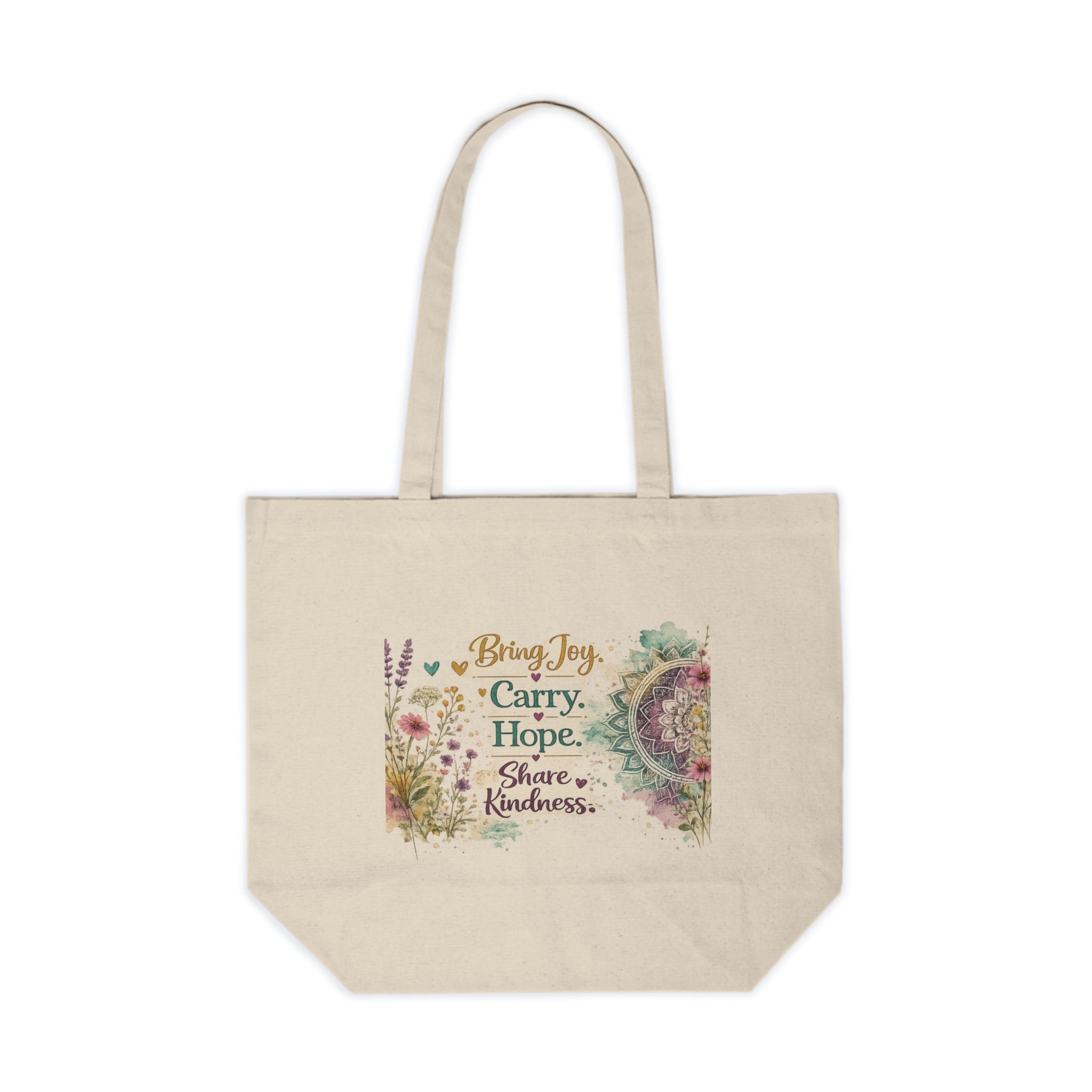 Canvas Tote — “Bring Joy, Carry Hope, Share Kindness” Floral Eco Shopper