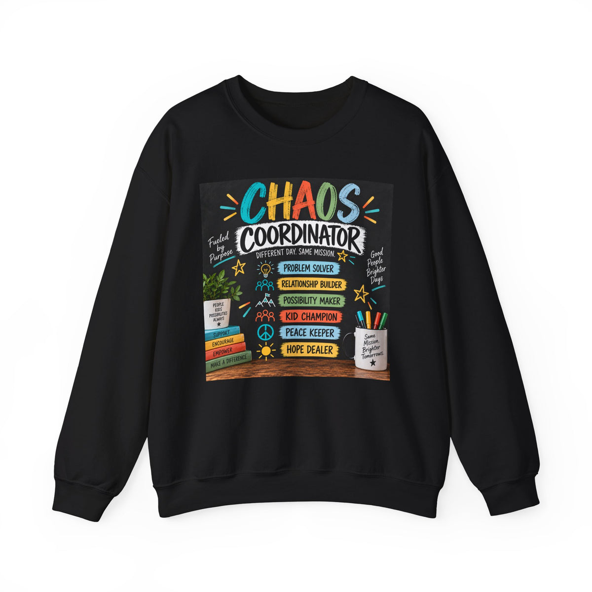Chaos Coordinator Sweatshirt — Funny Teacher/Parent Gift Crewneck