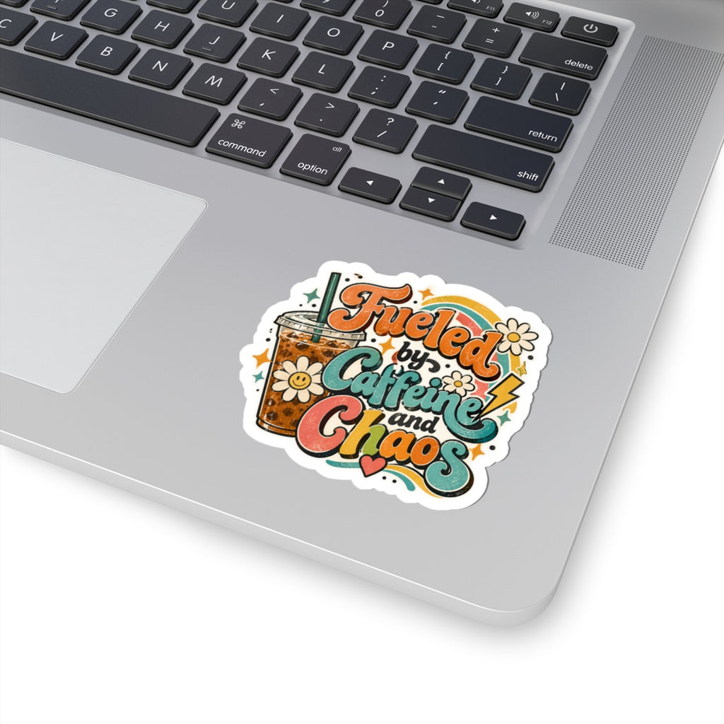 Fueled by Caffeine and Chaos Kiss-Cut Sticker for Busy Humans