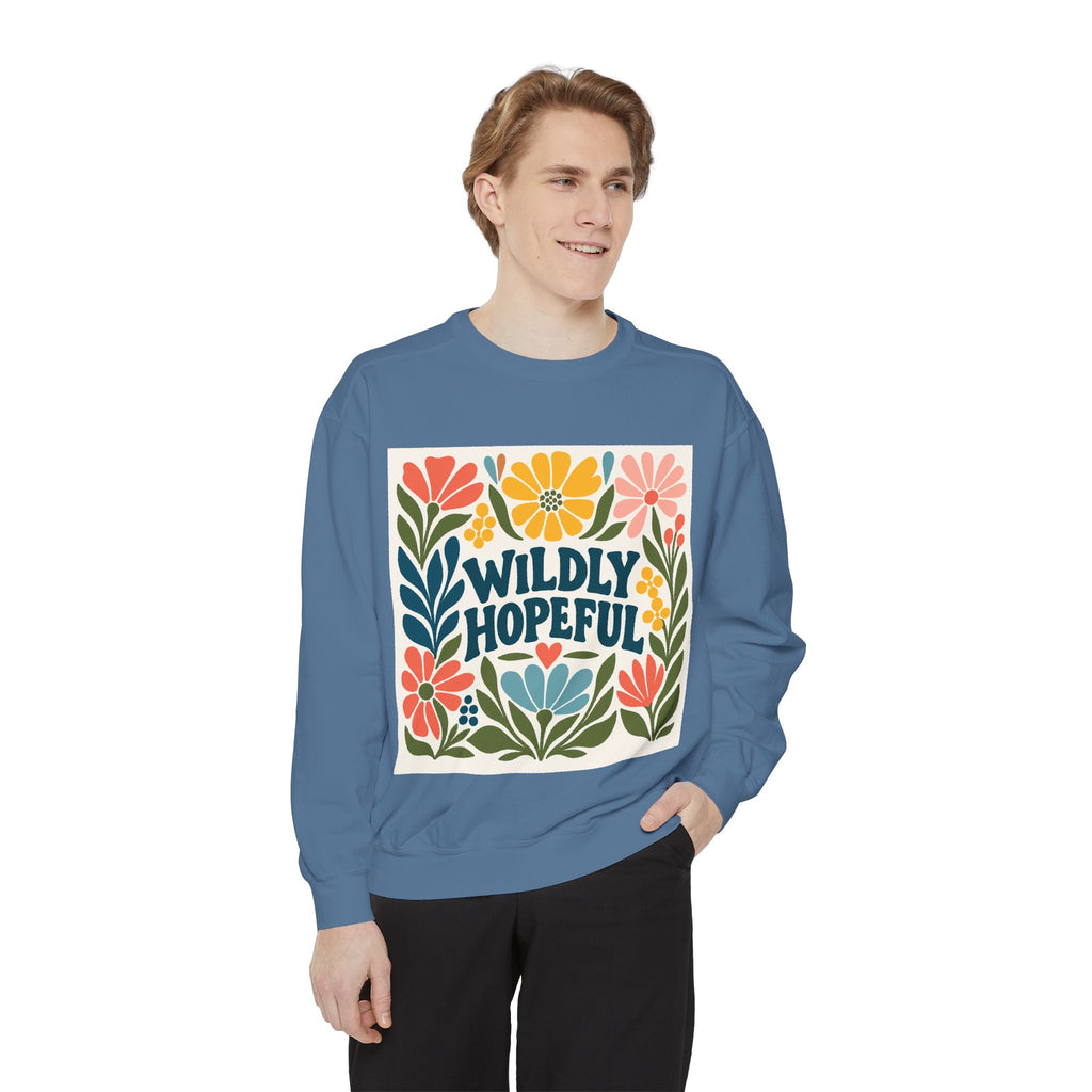 Wildly Hopeful Floral Sweatshirt, Mutiple Trendy Colors