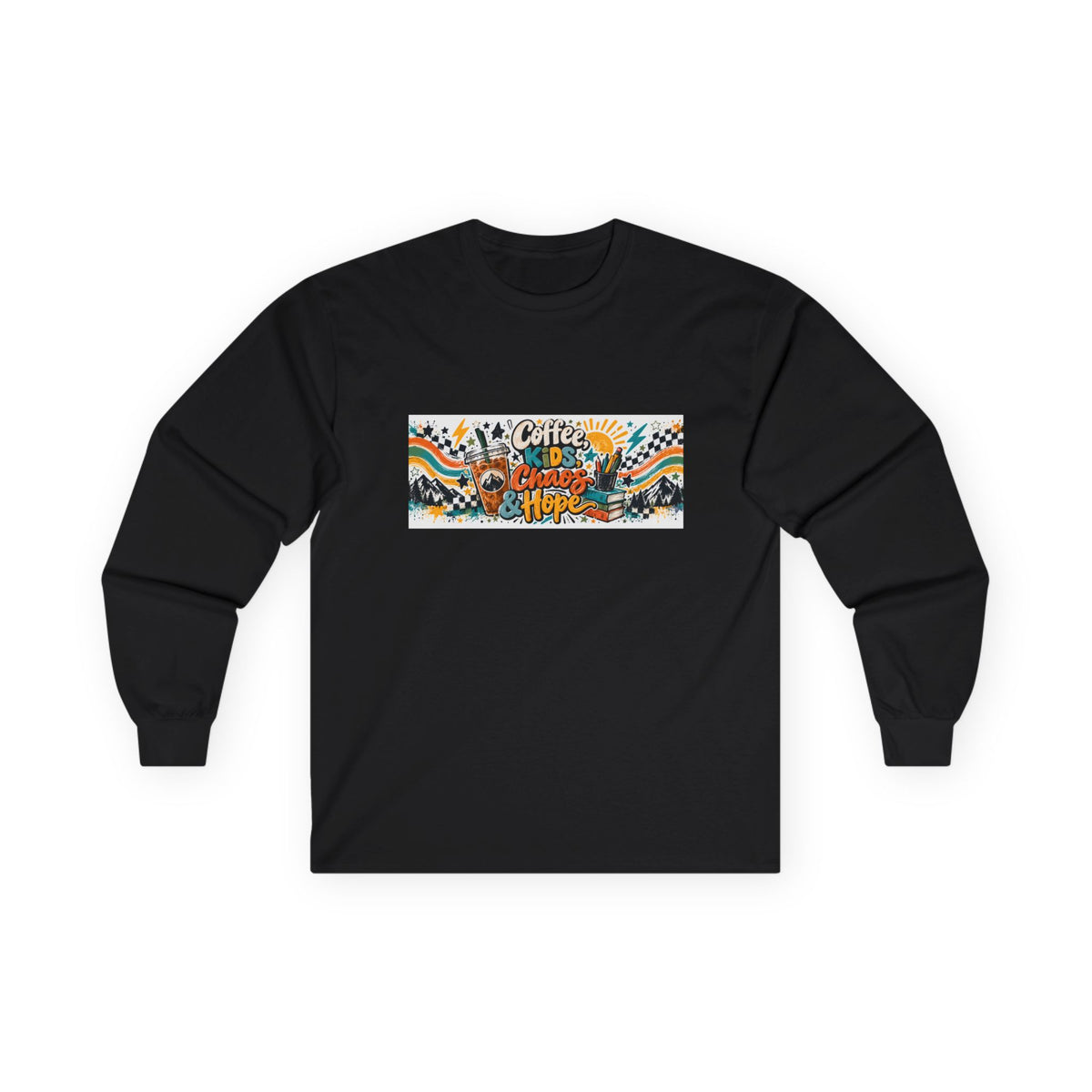 Coffee, Kids, Chaos & Hope Long Sleeve Tee, Men/Women/Teacher/Coach/School Staff