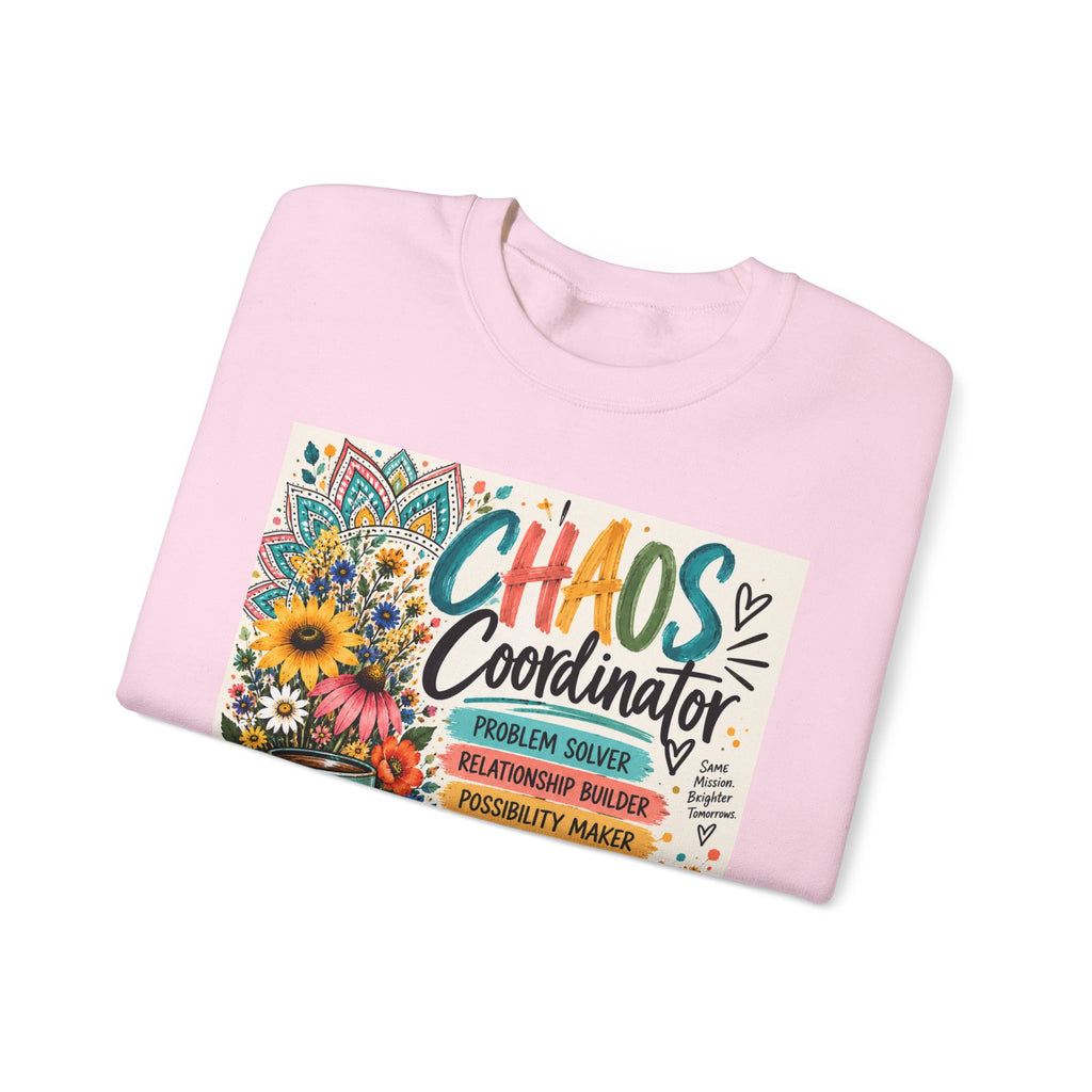 Chaos Coordinator Crewneck Sweatshirt — Funny Teacher/Parent Gift, Problem Solver Floral Graphic