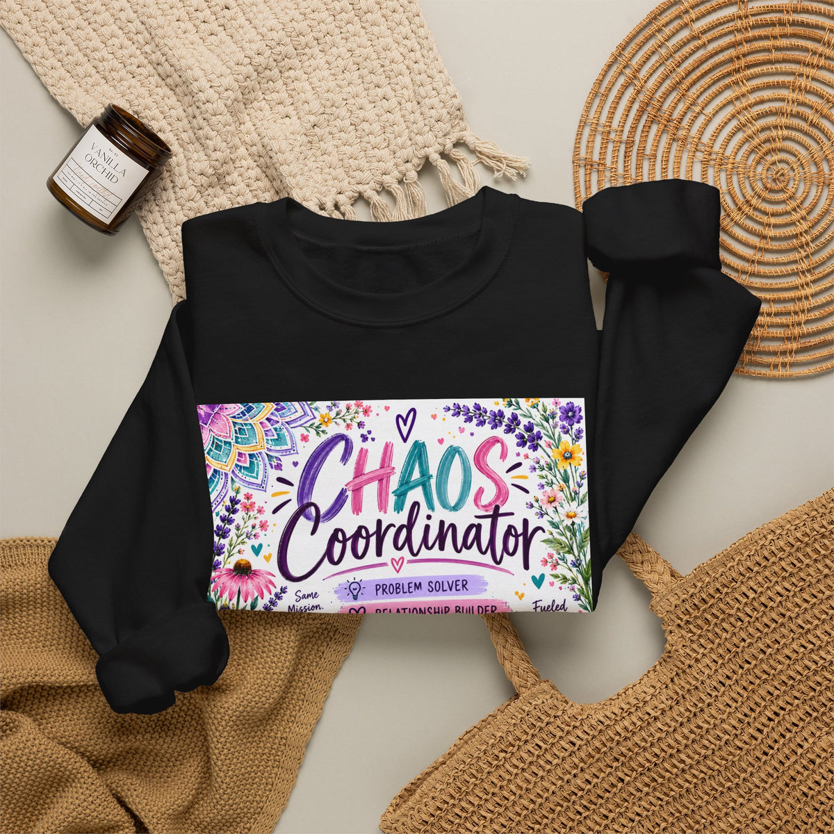 Chaos Coordinator Crewneck Sweatshirt — Funny Floral Educator/Parent Design