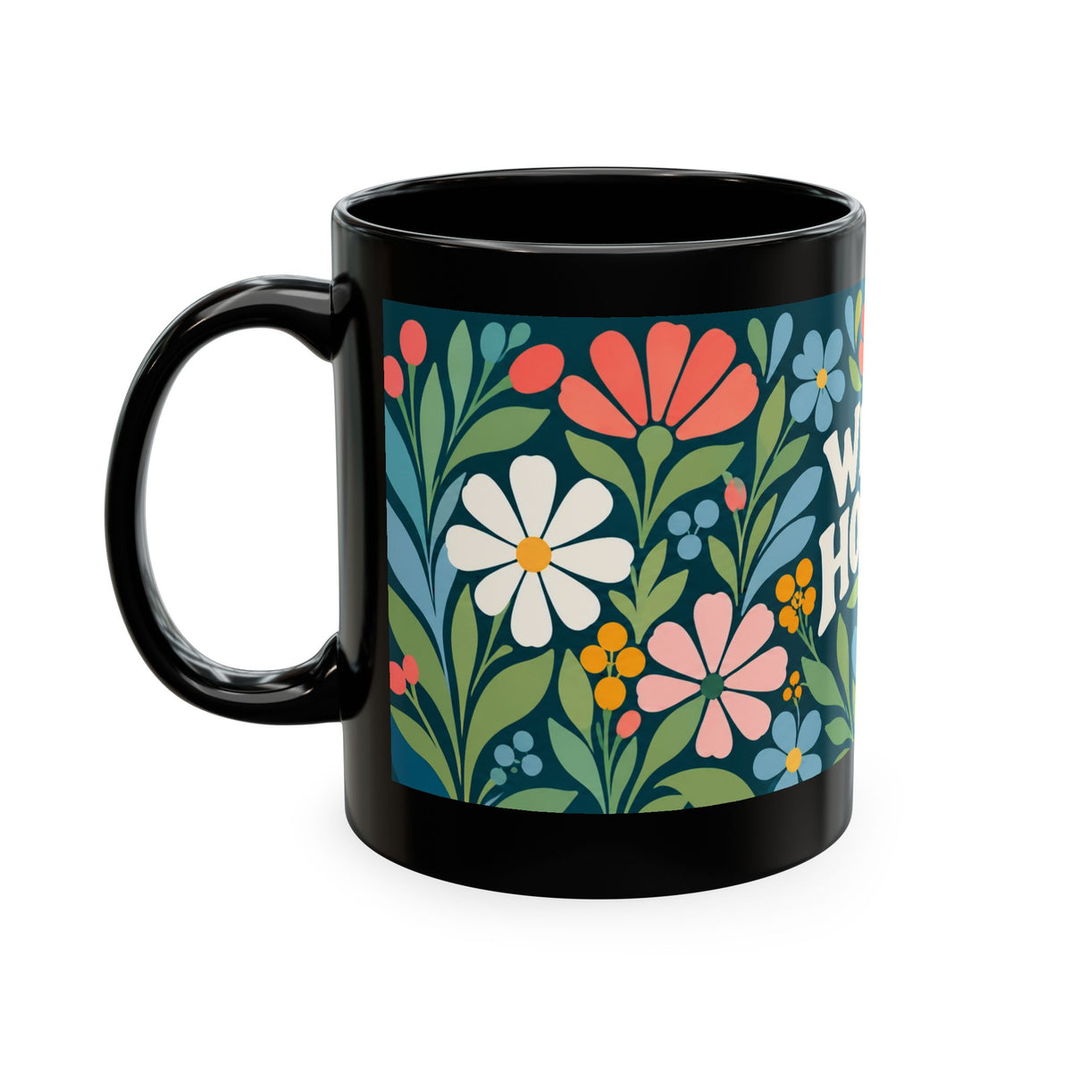 Wildly Hopeful Ceramic Mug — Retro Floral Inspirational Coffee Cup