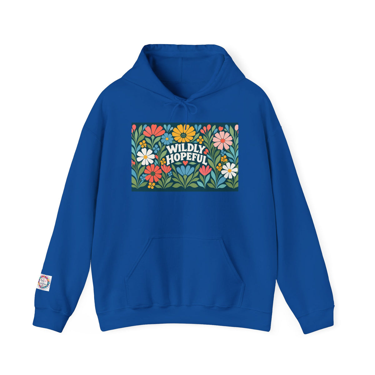Wildly Hopeful Floral Hoodie — "Wildly Hopeful" Inspirational Retro-Flower Pullover
