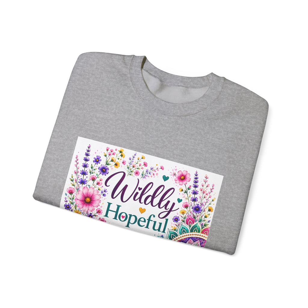 Crewneck Sweatshirt — Wildly Hopeful Floral Graphic