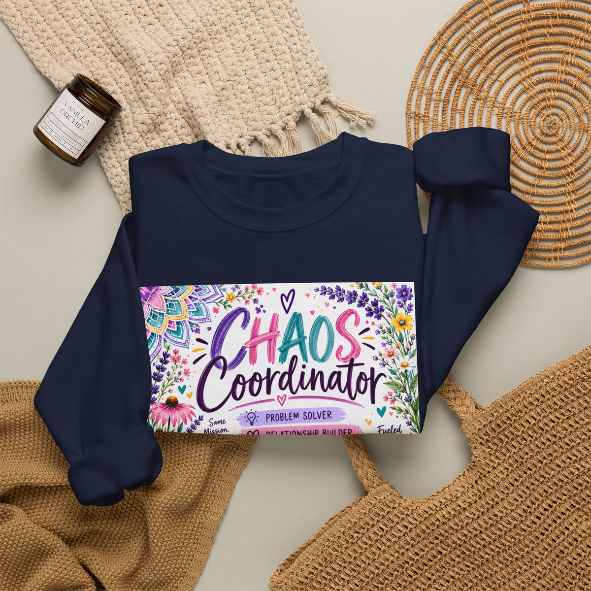 Chaos Coordinator Crewneck Sweatshirt — Funny Floral Educator/Parent Design