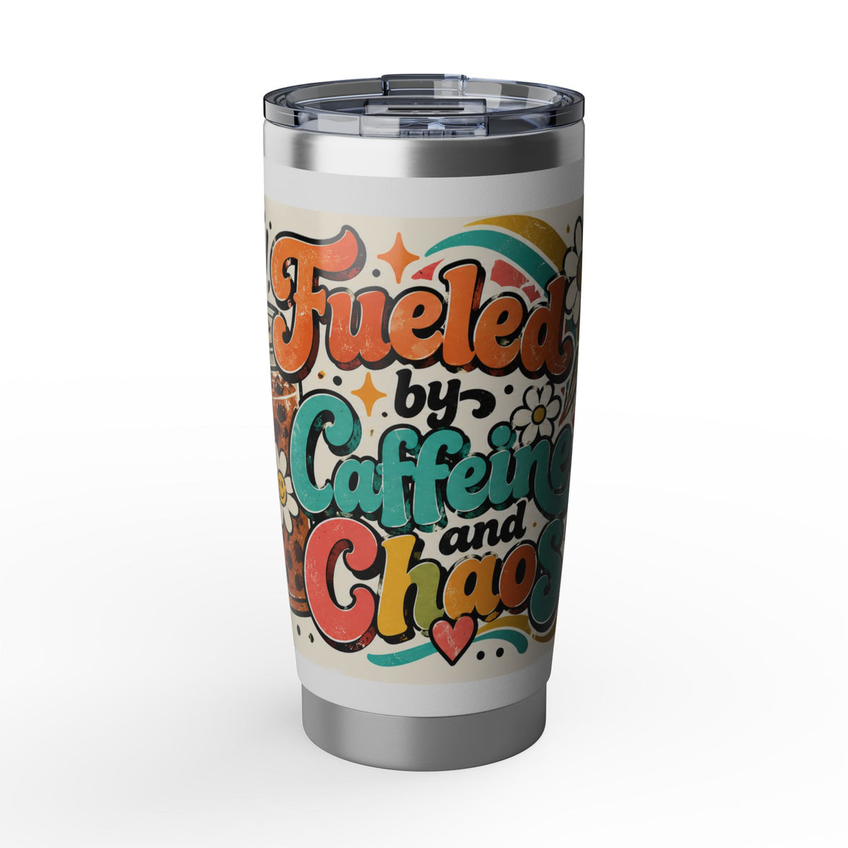 Fueled by Caffeine and Chaos 20oz Tumbler for Teachers, Parents, Leaders, Chaos Coordinators