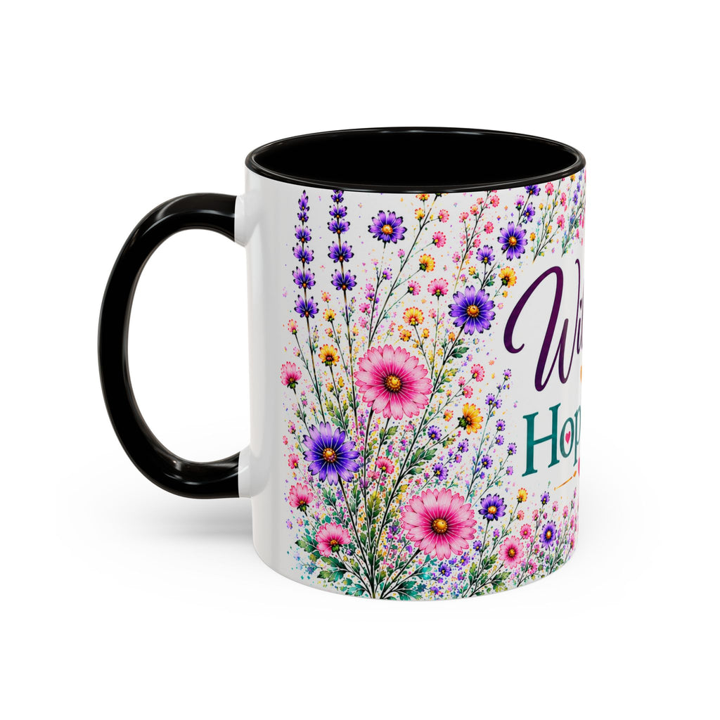 Wildly Hopeful Floral Ceramic Mug (11oz/15oz)
