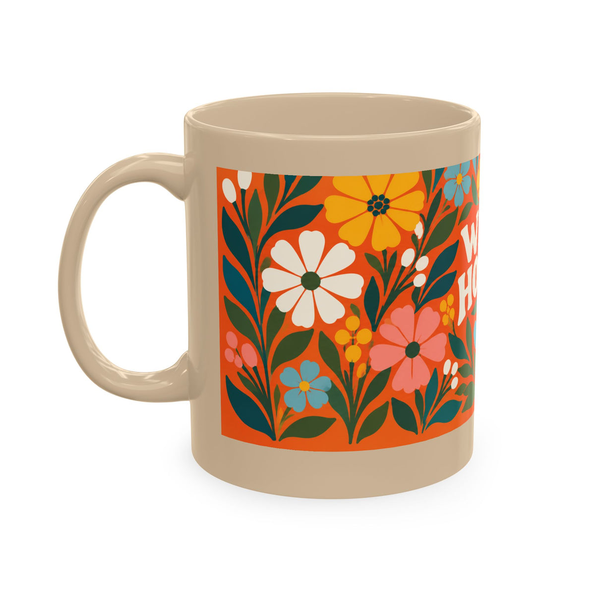 Wildly Hopeful Ceramic Mug — Retro Floral Inspirational Coffee Cup