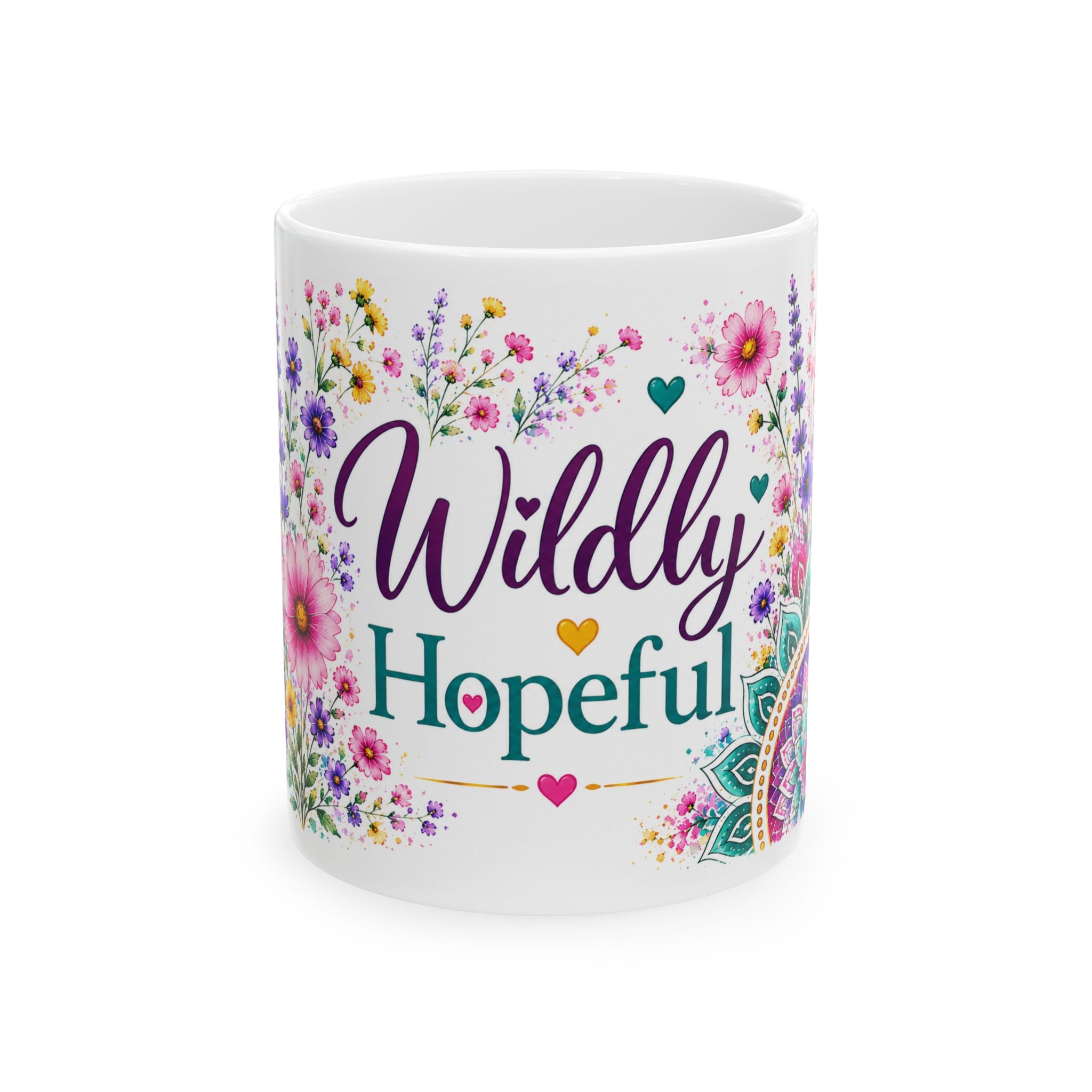 Wildly Hopeful Floral Ceramic Mug — Inspirational Coffee Cup (11oz, 15oz)