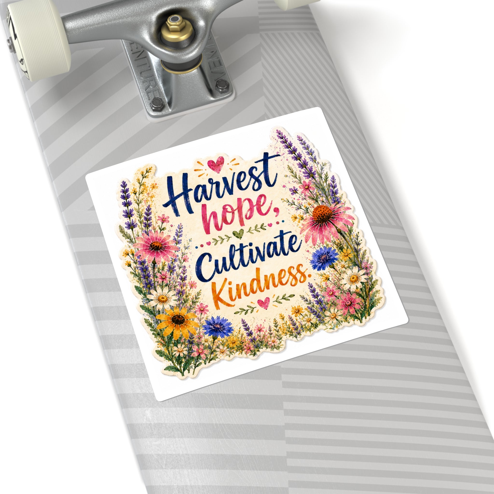 Harvest Hope, Cultivate Kindness Square Sticker — Floral Inspirational Laptop Decal