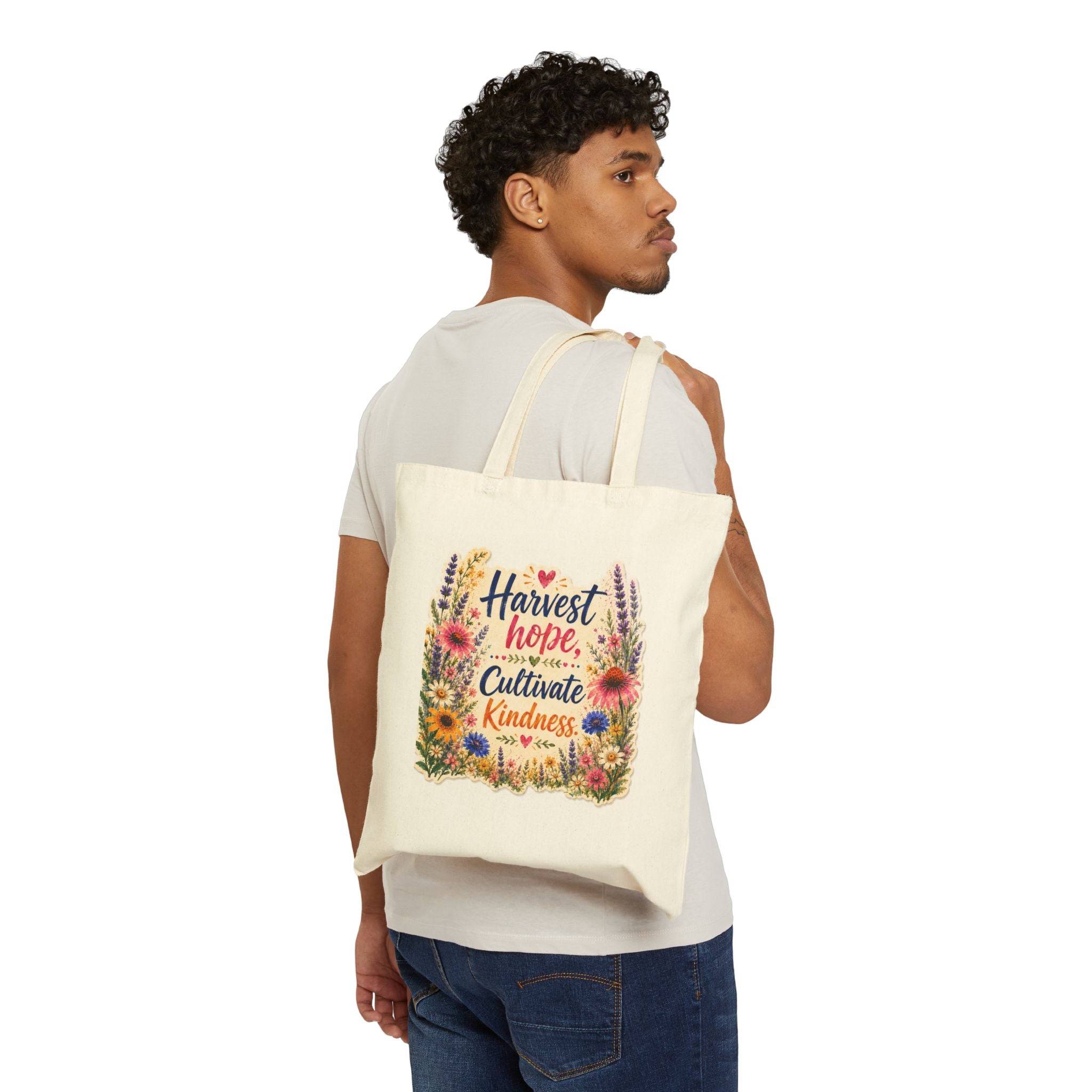 Canvas Tote Bag — "Harvest Hope, Cultivate Kindness" Floral Market Tote