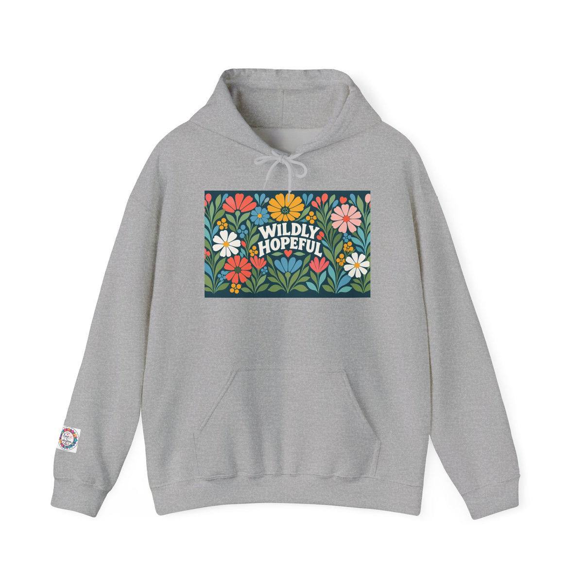 Wildly Hopeful Floral Hoodie — "Wildly Hopeful" Inspirational Retro-Flower Pullover