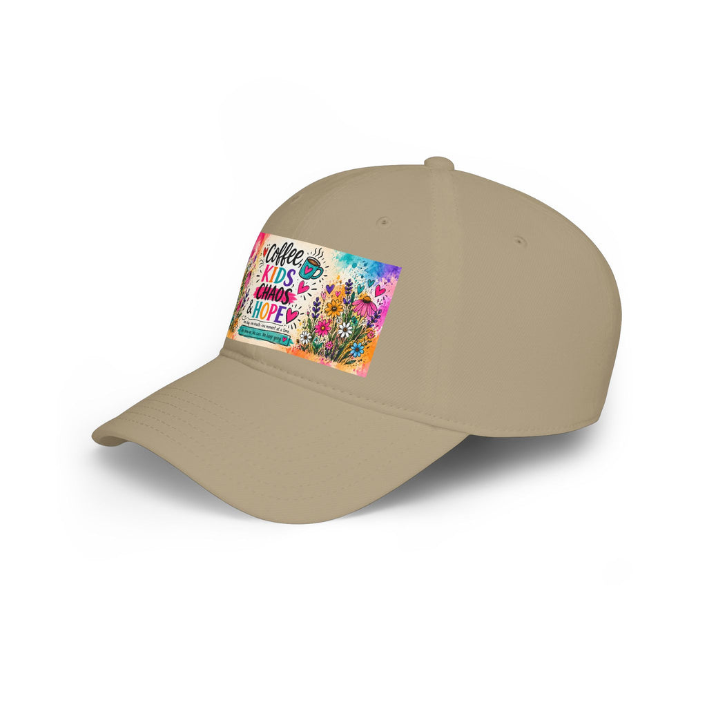 Low Profile Baseball Cap — "Coffee, Kids, Chaos & Hope" Colorful Floral Design