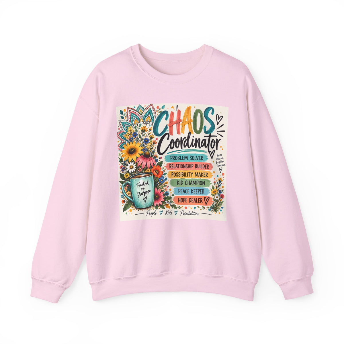 Chaos Coordinator Crewneck Sweatshirt — Funny Teacher/Parent Gift, Problem Solver Floral Graphic