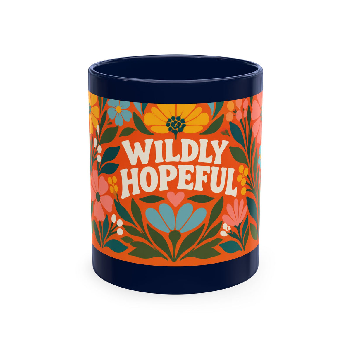 Wildly Hopeful Ceramic Mug — Retro Floral Inspirational Coffee Cup
