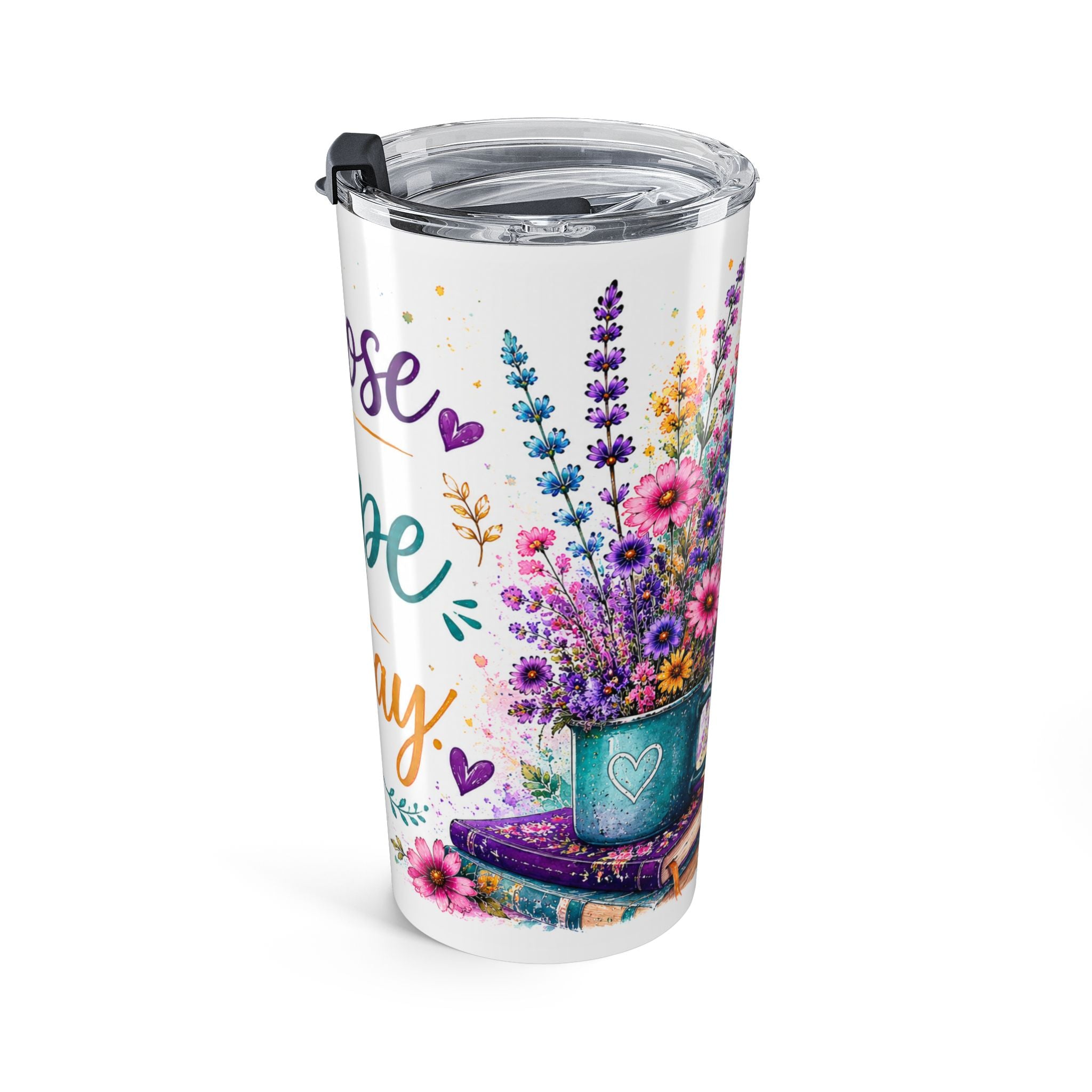 20oz Inspirational Tumbler — "Choose Hope Anyway" Floral Travel Cup