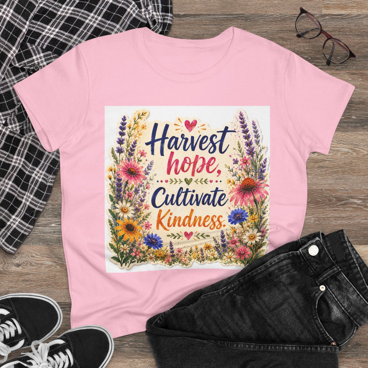 Women’s Tee - "Harvest Hope, Cultivate Kindness" Floral Inspirational Shirt