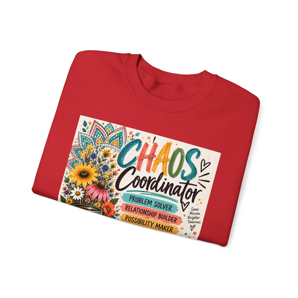 Chaos Coordinator Crewneck Sweatshirt — Funny Teacher/Parent Gift, Problem Solver Floral Graphic