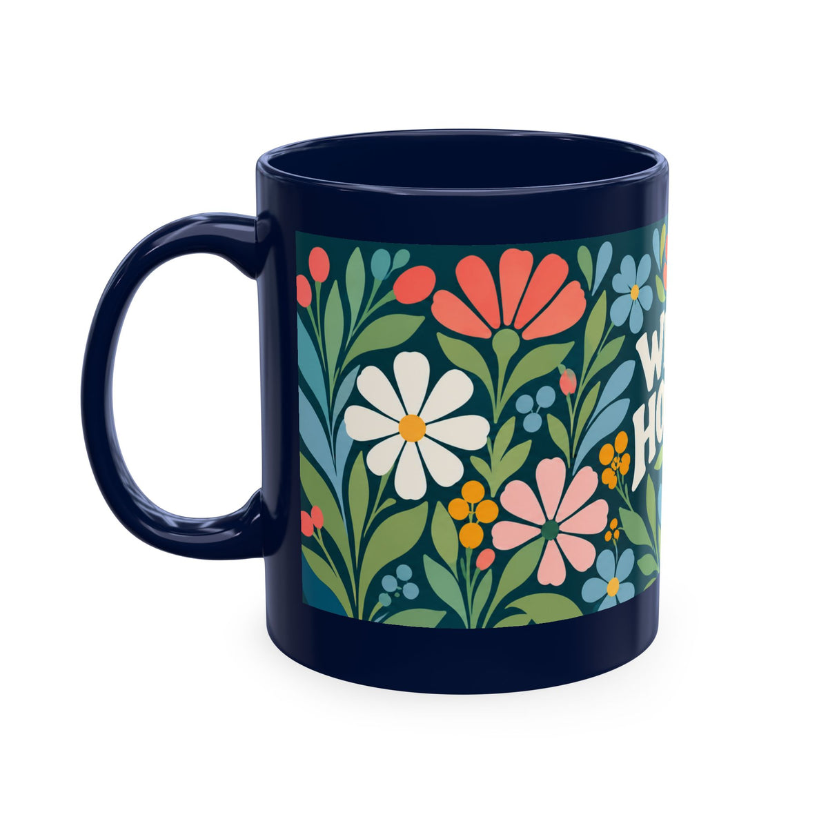 Wildly Hopeful Ceramic Mug — Retro Floral Inspirational Coffee Cup
