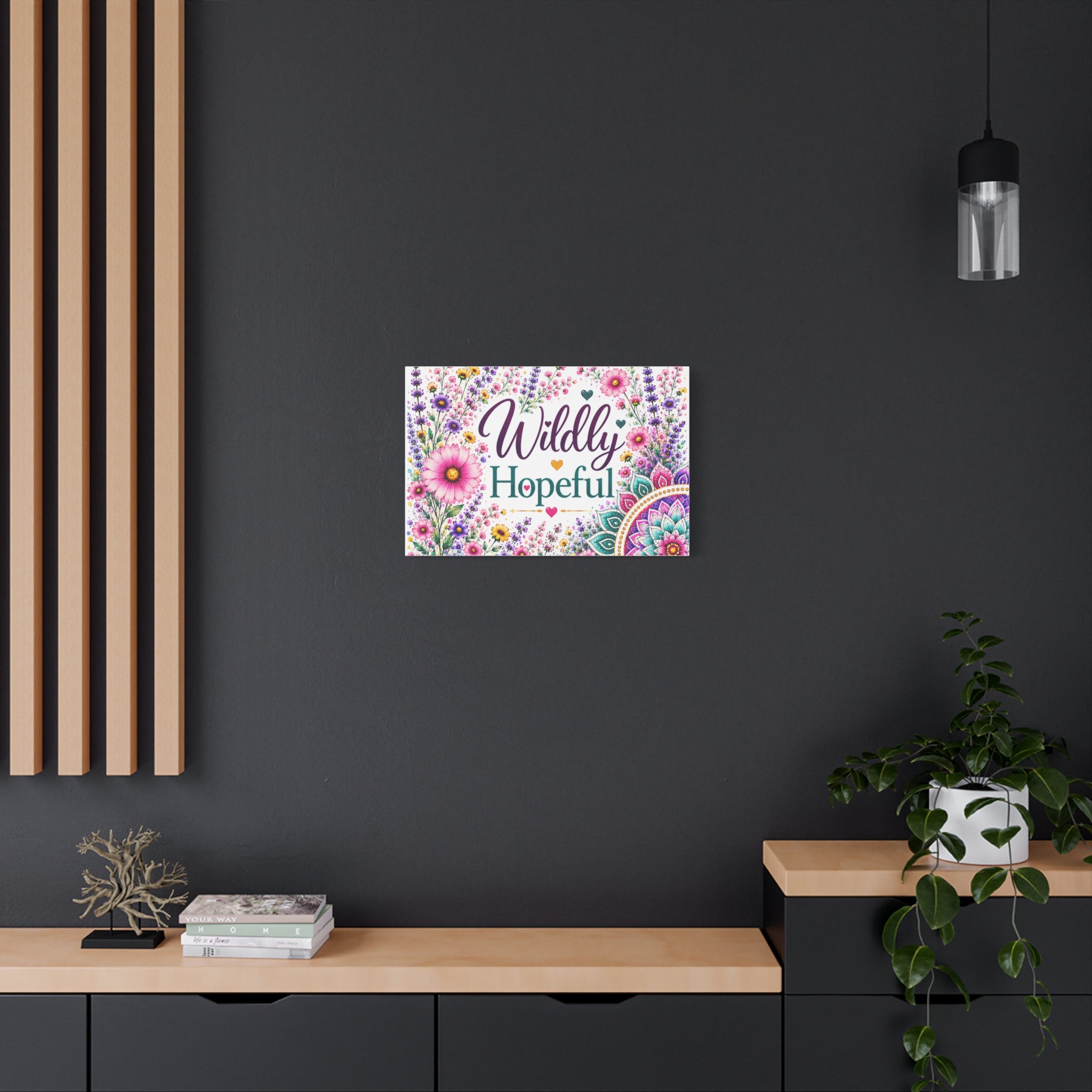 Wildly Hopeful Floral Canvas Wall Art — Inspirational Stretched Matte Print